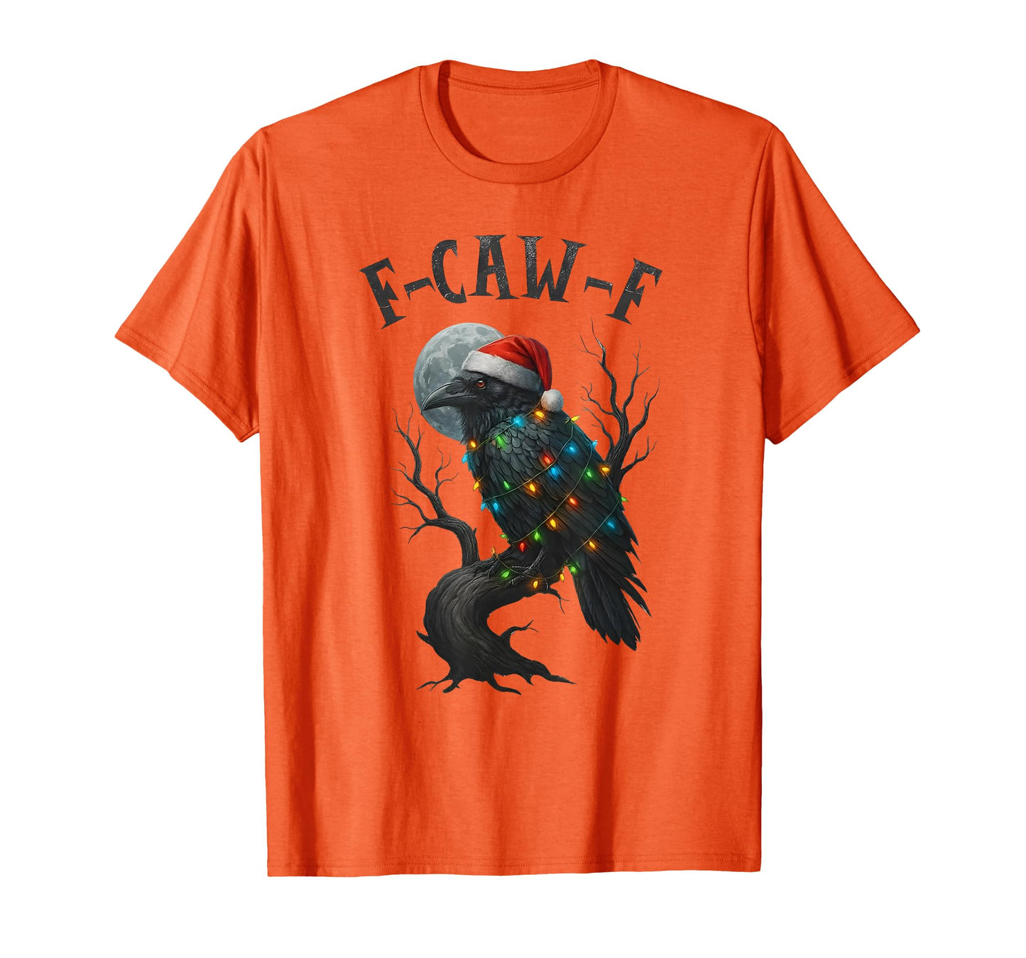 Merry Christmas F-Caw-F Crow Santa Black Bird Xmas Raven T-Shirt