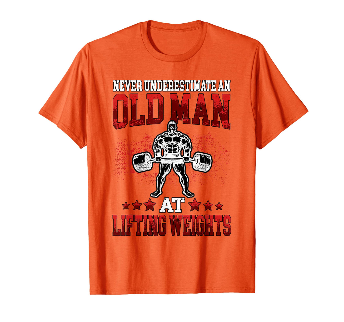Old Man at Lifting Weights Workout Fitness Gym T-Shirt