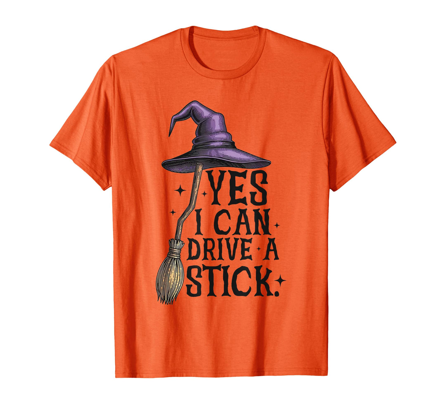 Yes I Can Drive A Stick Halloween Spooky Witch Women T-Shirt