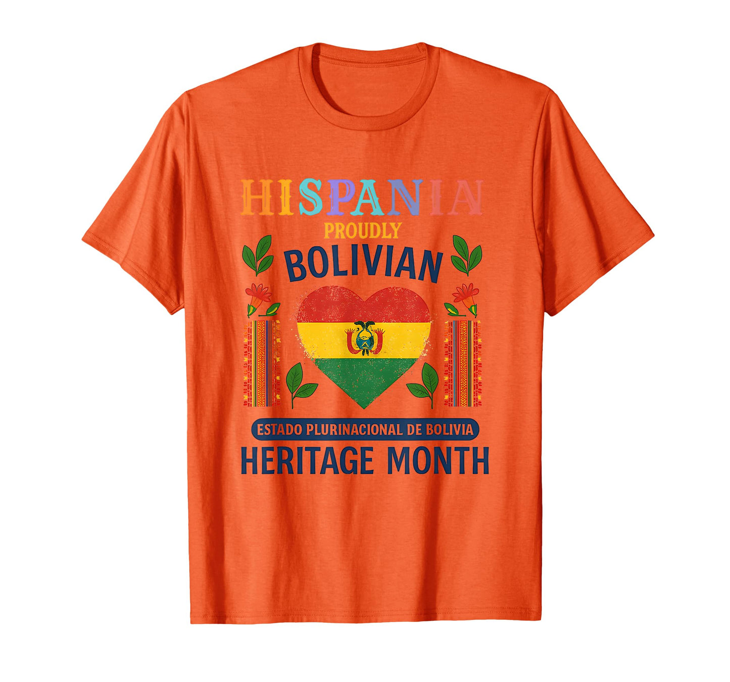 Bolivian Hispanic Heritage Month Viva Bolivia Pride T-Shirt