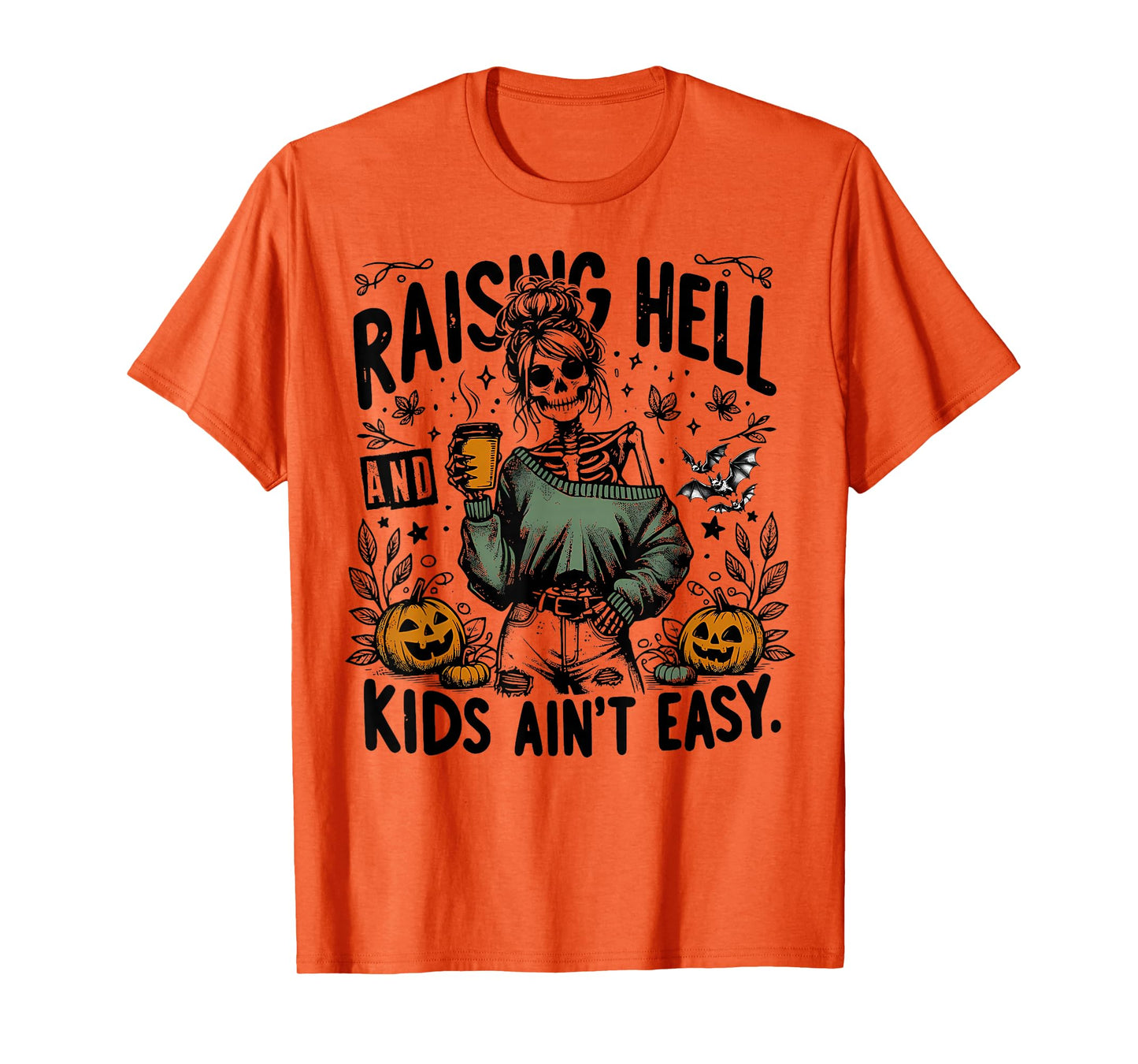 Funny Skeleton mom Sarcastic Fall Mama Snarky Skeleton T-Shirt