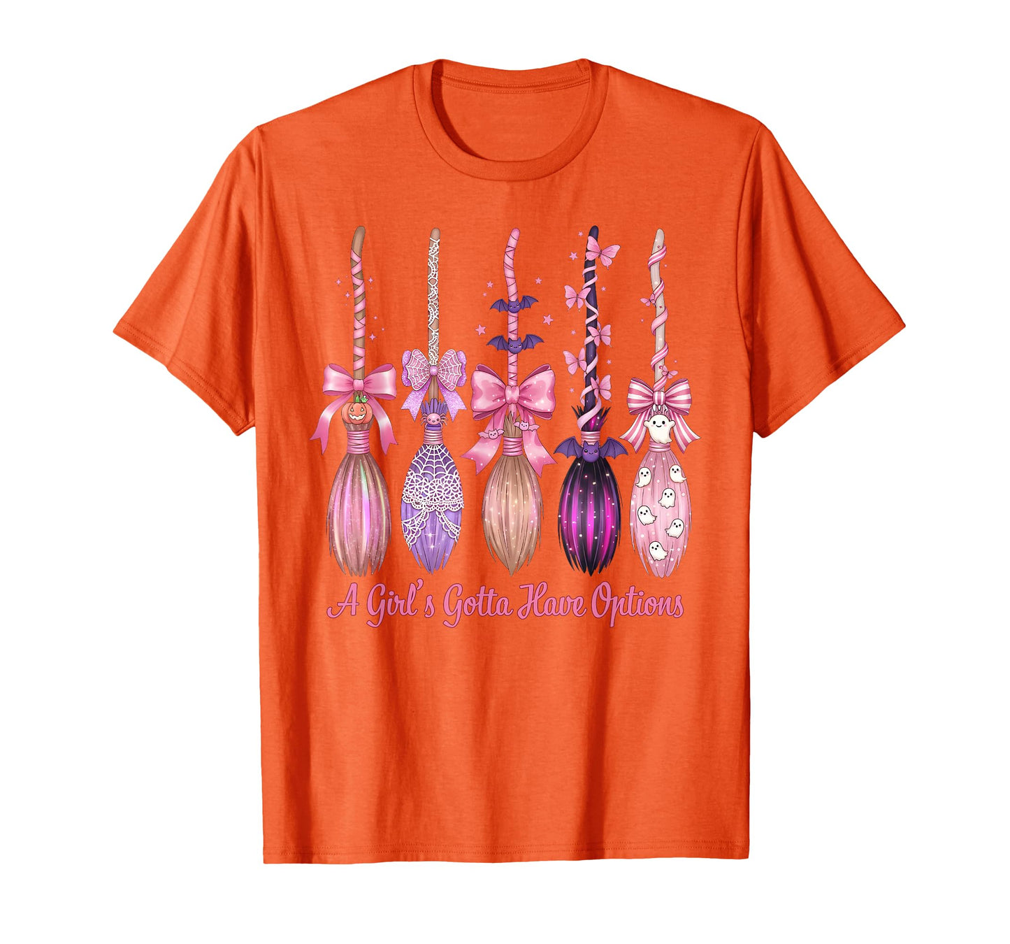 A Girl's Gotta Have Options with Witch Broom Halloween T-Shirt