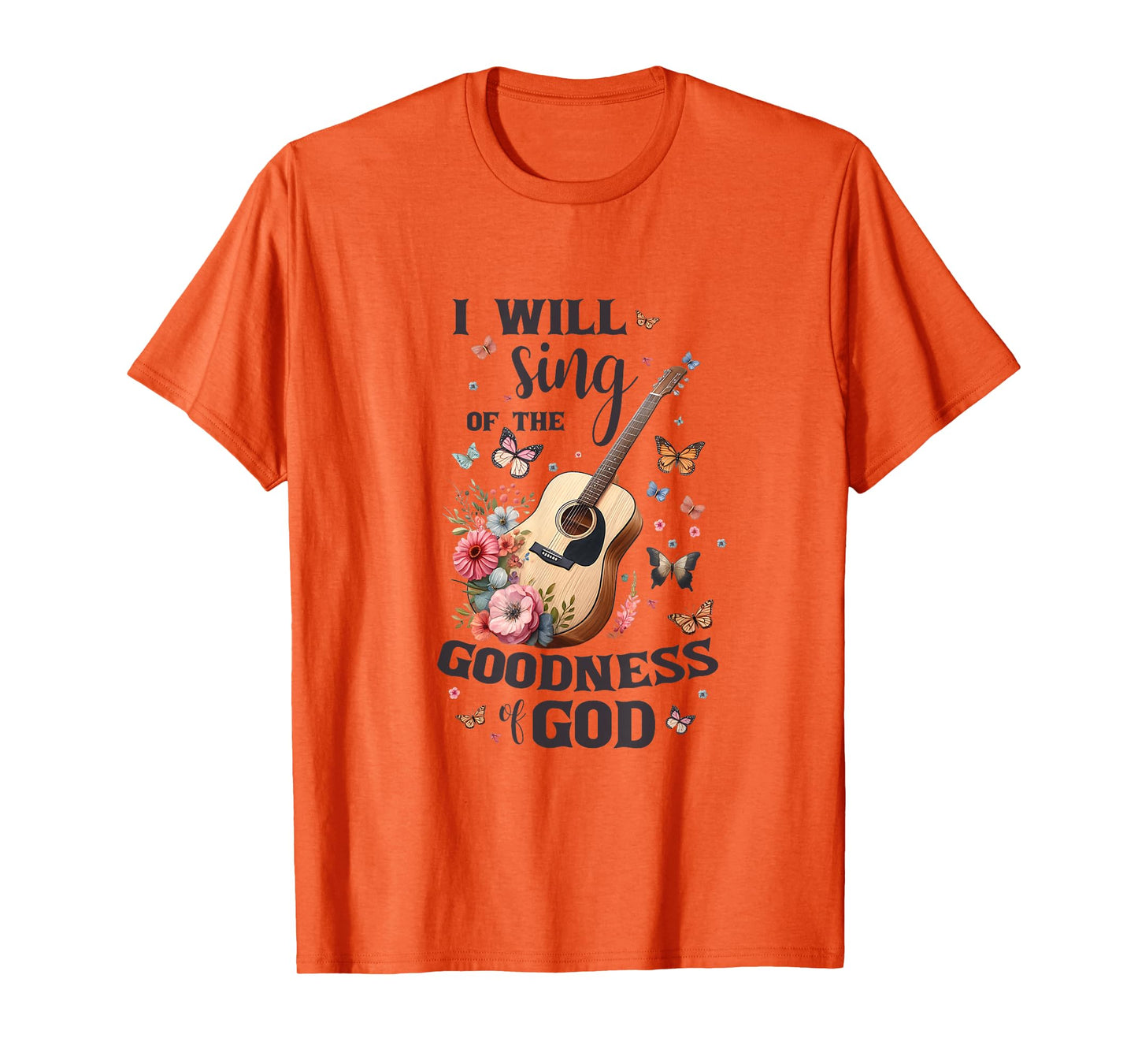 Christian Floral Guitar I Will Sing Of The Goodness Of God T-Shirt