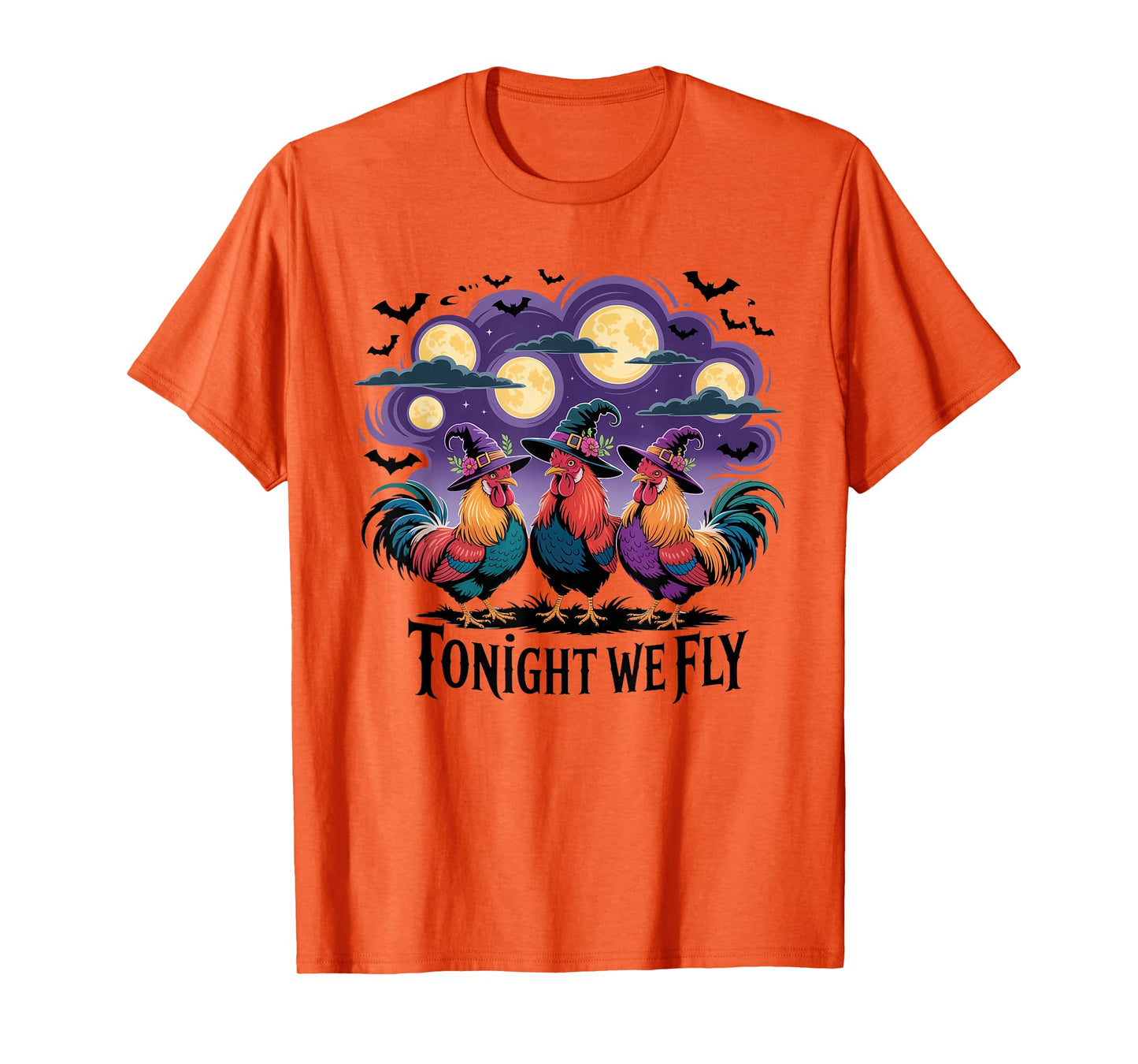 Tonight We Fly Funny Witch Chicken Halloween Costume T-Shirt