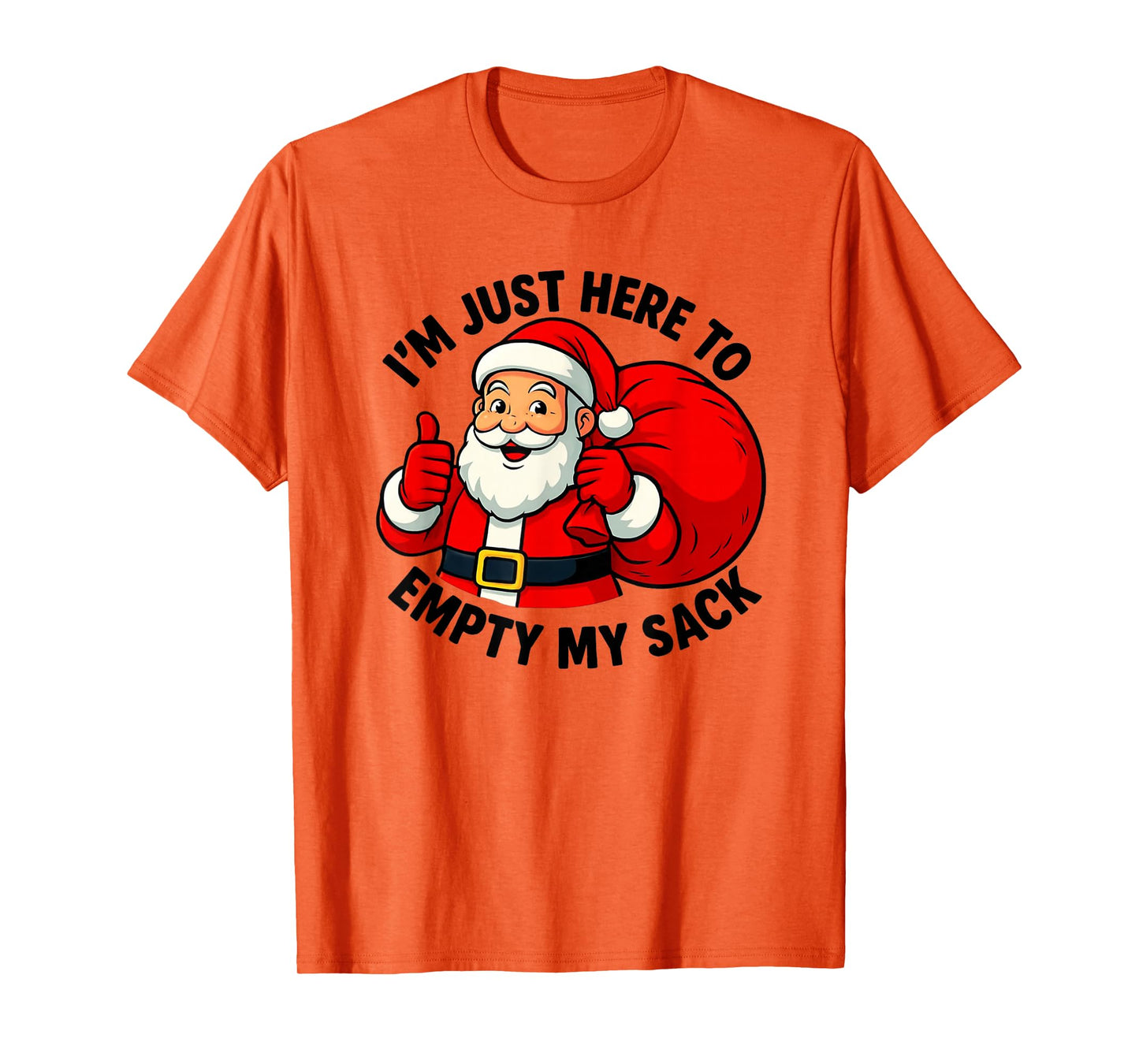 Empty My Sack Rude Santa Dirty Christmas T-Shirt