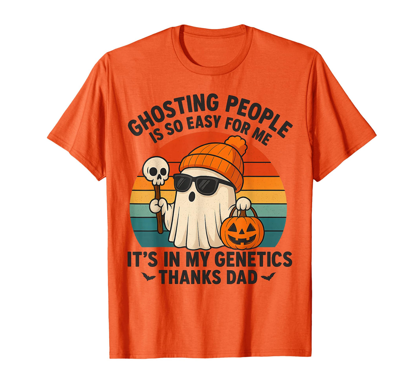 ghosting People is Easy for me It's in My Genetics Halloween T-Shirt