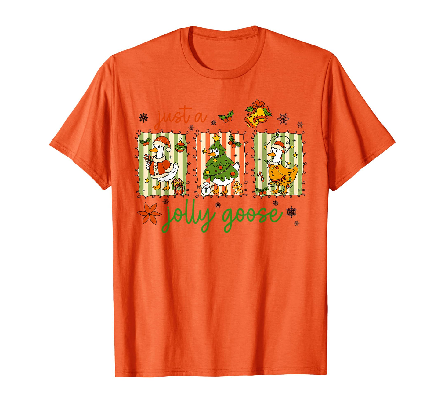 Just A Jolly Goose Shirt Funny Merry Christmas Holiday T-Shirt