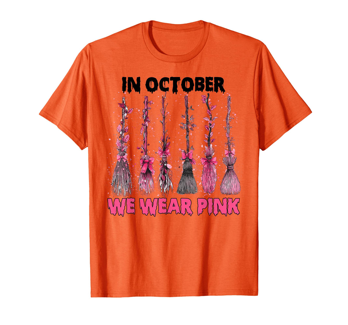 in October We Wear Pink Witch Brooms Breast Cancer Support T-Shirt