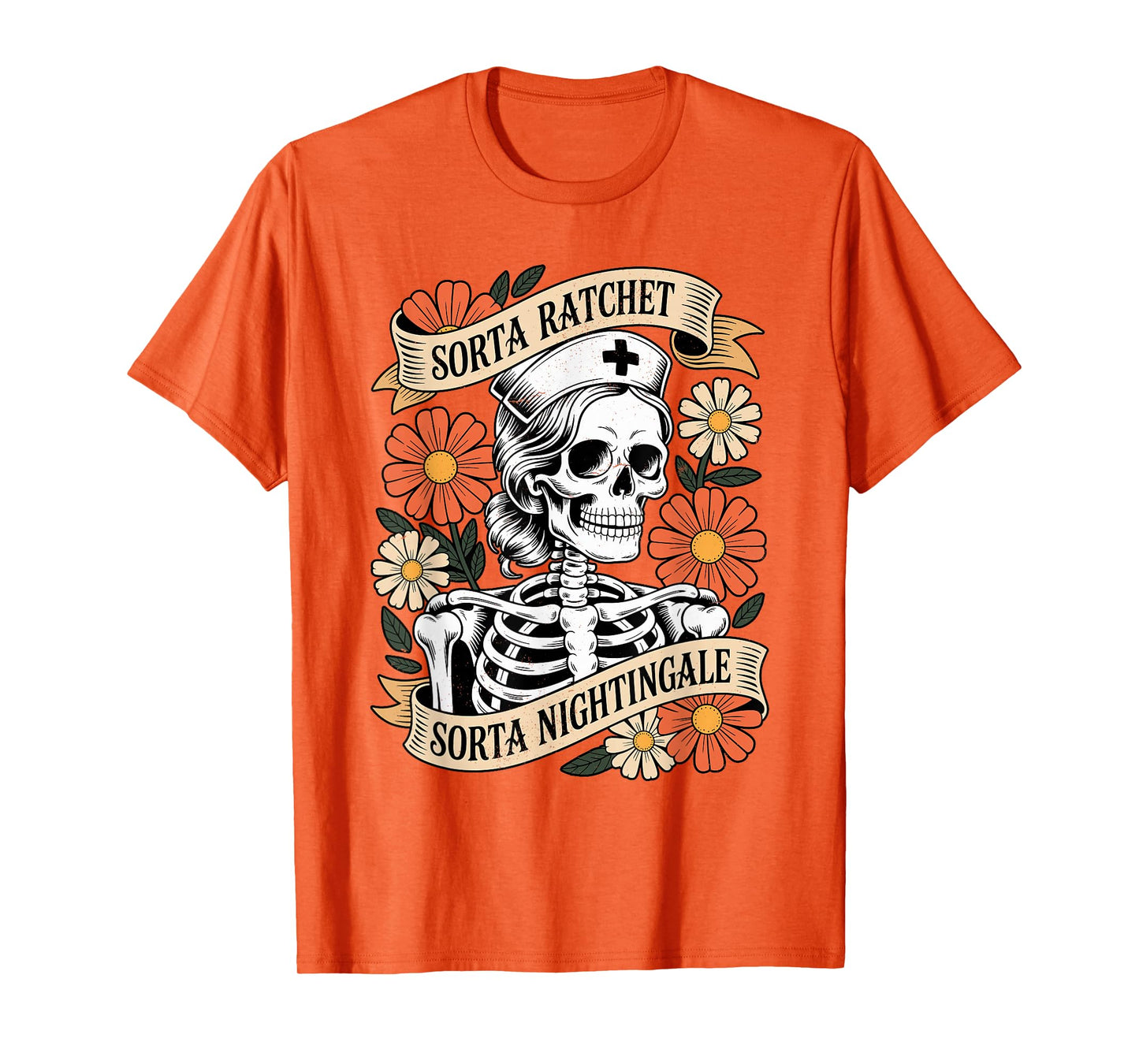 Nurse Sorta Ratchet Sorta Nightingale Skeleton Halloween T-Shirt