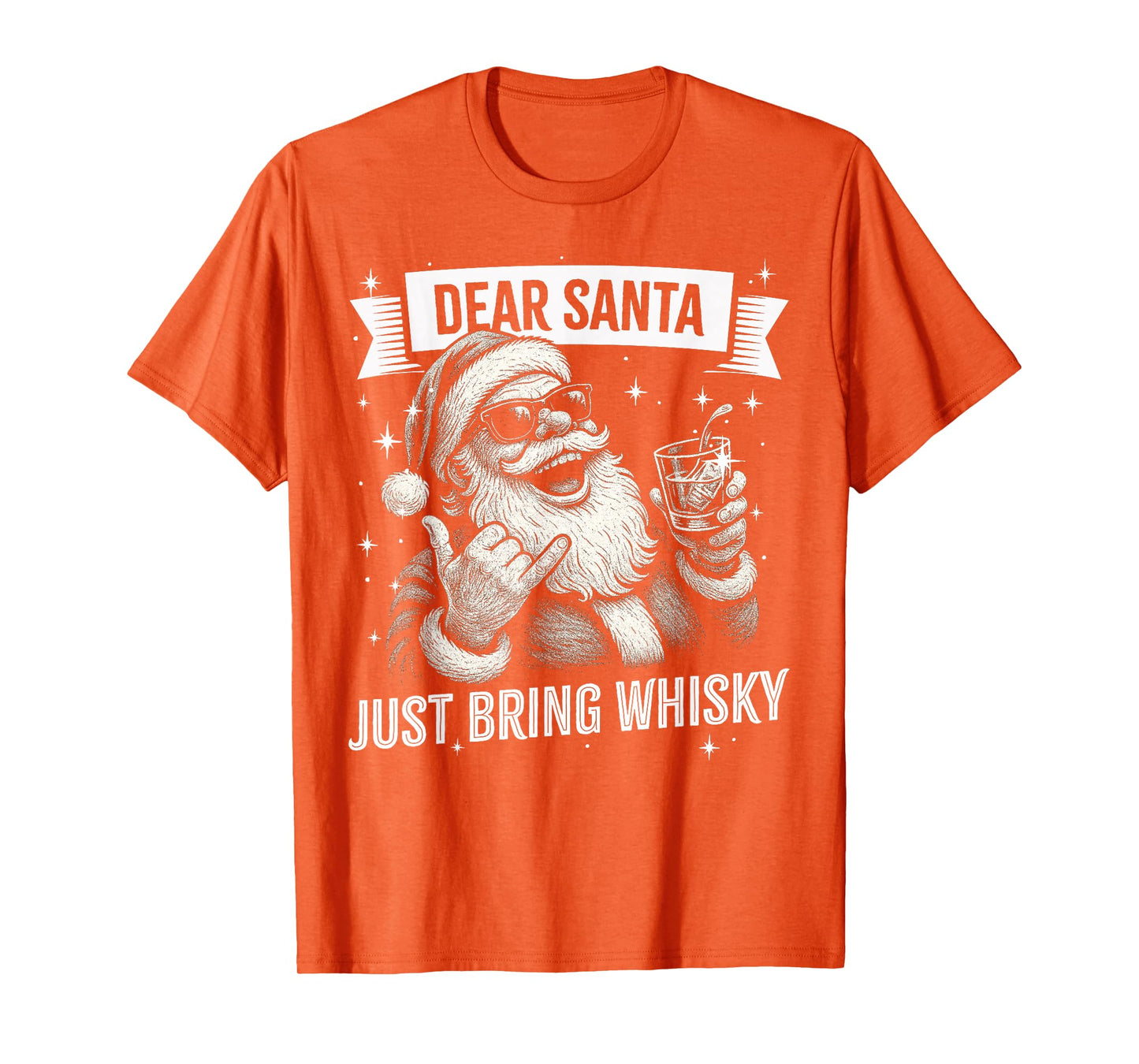 Funny Christmas Drinking - Dear Santa Just Bring Whisky T-Shirt