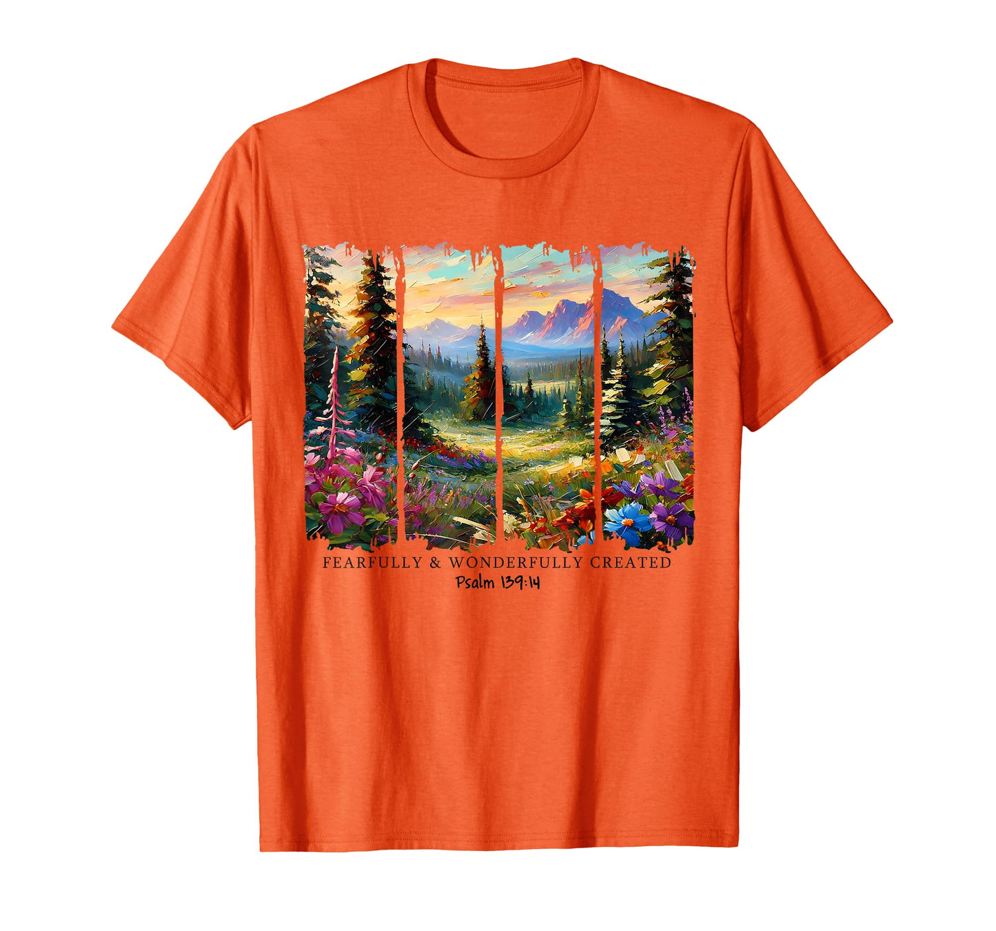 Fearfully & Wonderfully Created Bible Verse Christian Faith T-Shirt