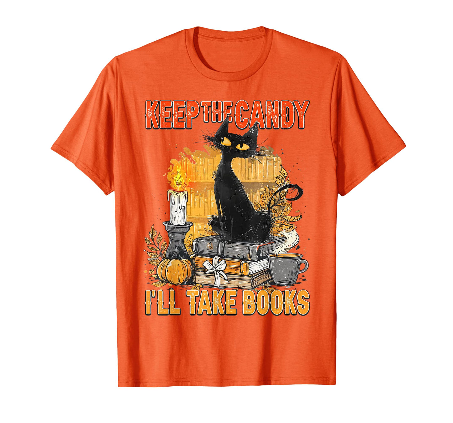 Keep The Candy I'll Take Books Halloween Black Cat Pumpkin T-Shirt