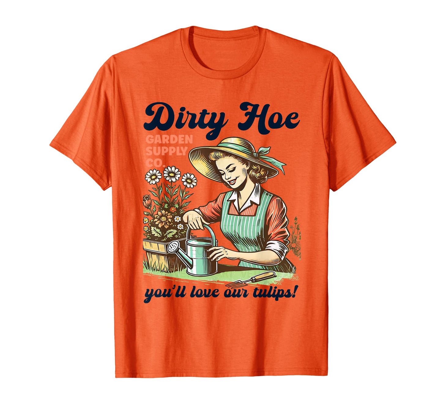 Dirty Hoe Garden Supply Co Retro Pinup Tulip Humor Sarcastic T-Shirt