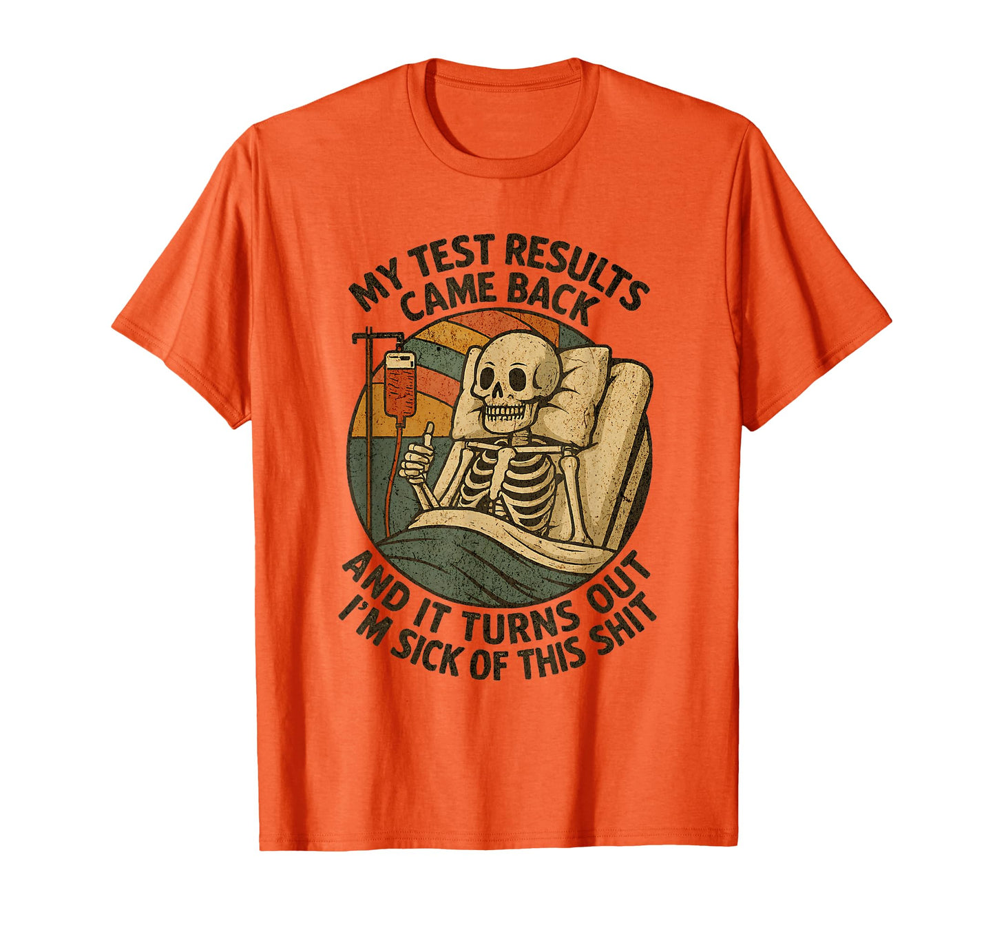 Retro Skeleton Thumbs Up Sick of It Funny T-Shirt