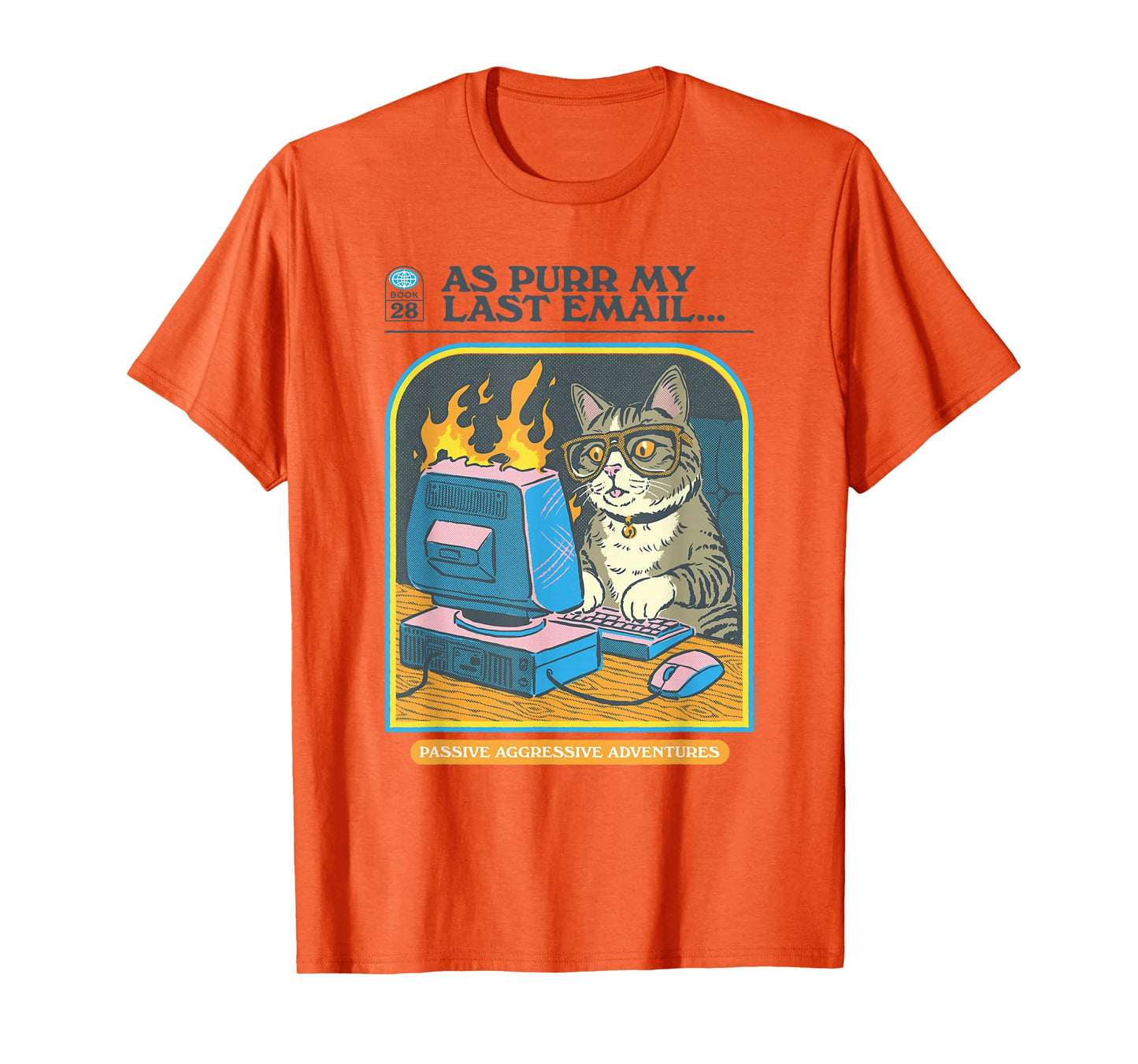 Steven Rhodes As Purr My Last Email Cat Humor T-Shirt