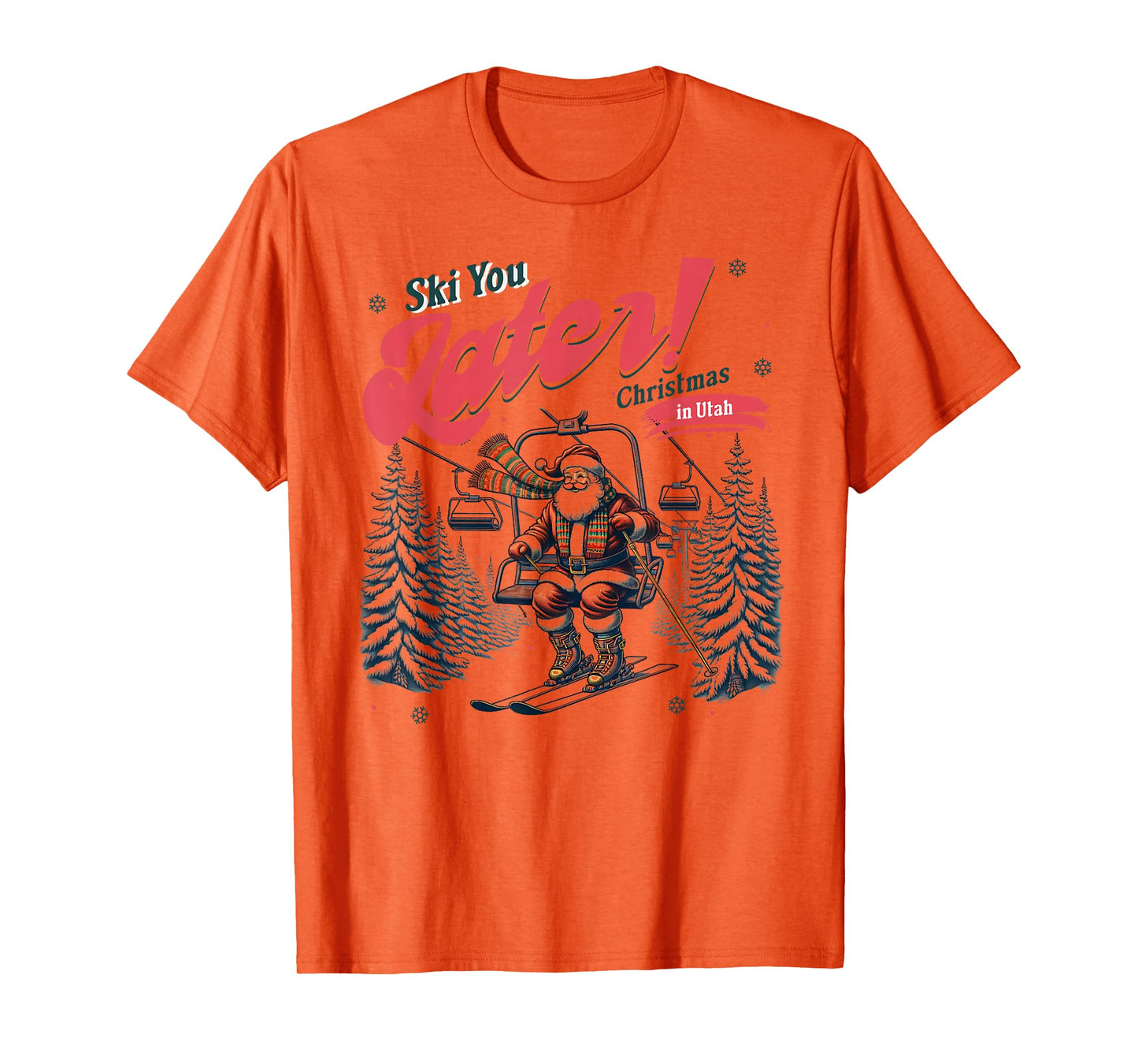 Ski You Later Christmas in Utah Skiing Trip Holiday Souvenir T-Shirt