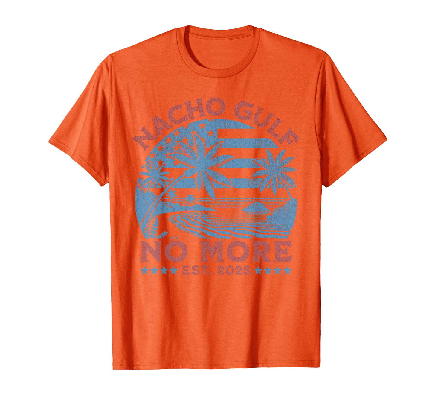 Nacho Gulf No More 2025 | America Commemorative Gulf T-Shirt