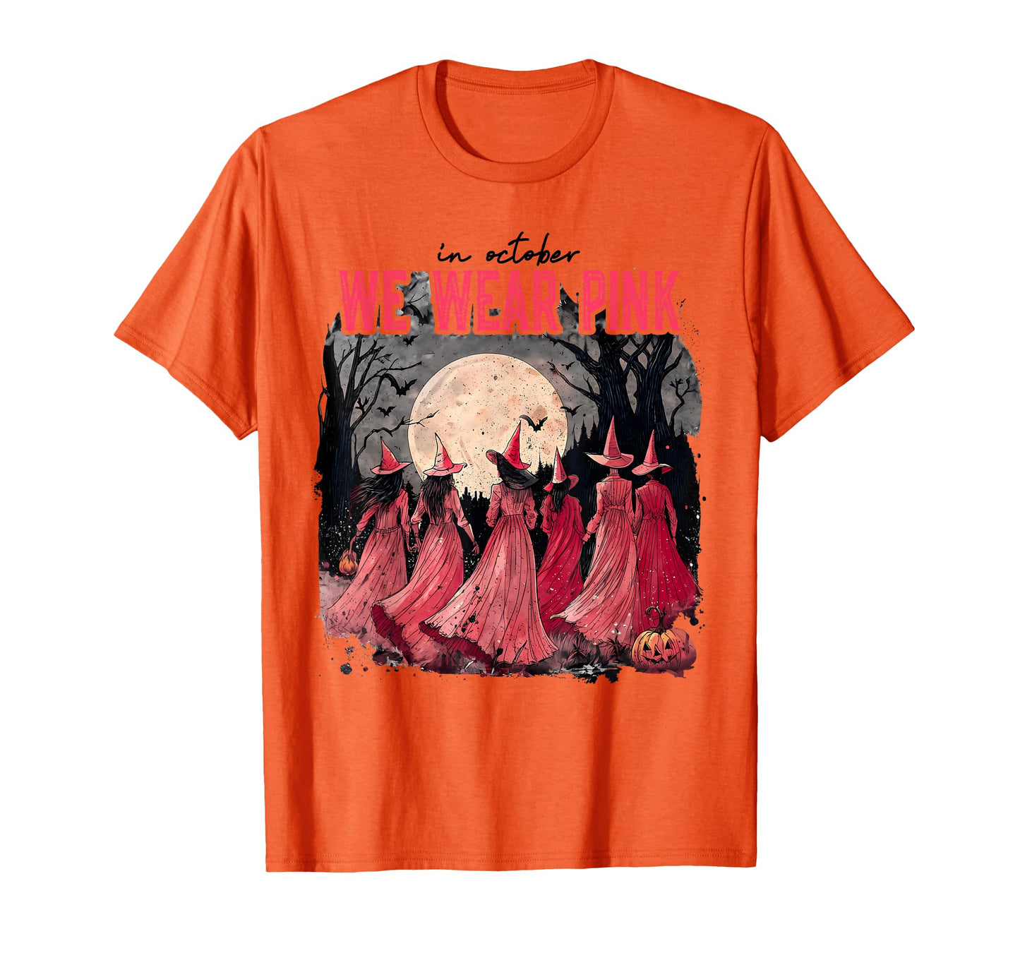 in October We Wear Pink Witch Halloween Breast Cancer Women T-Shirt