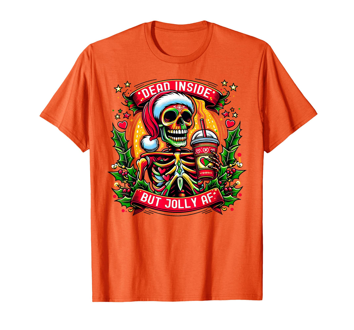 Dead Inside But Jolly AF Skeleton Coffee Latte Christmas T-Shirt
