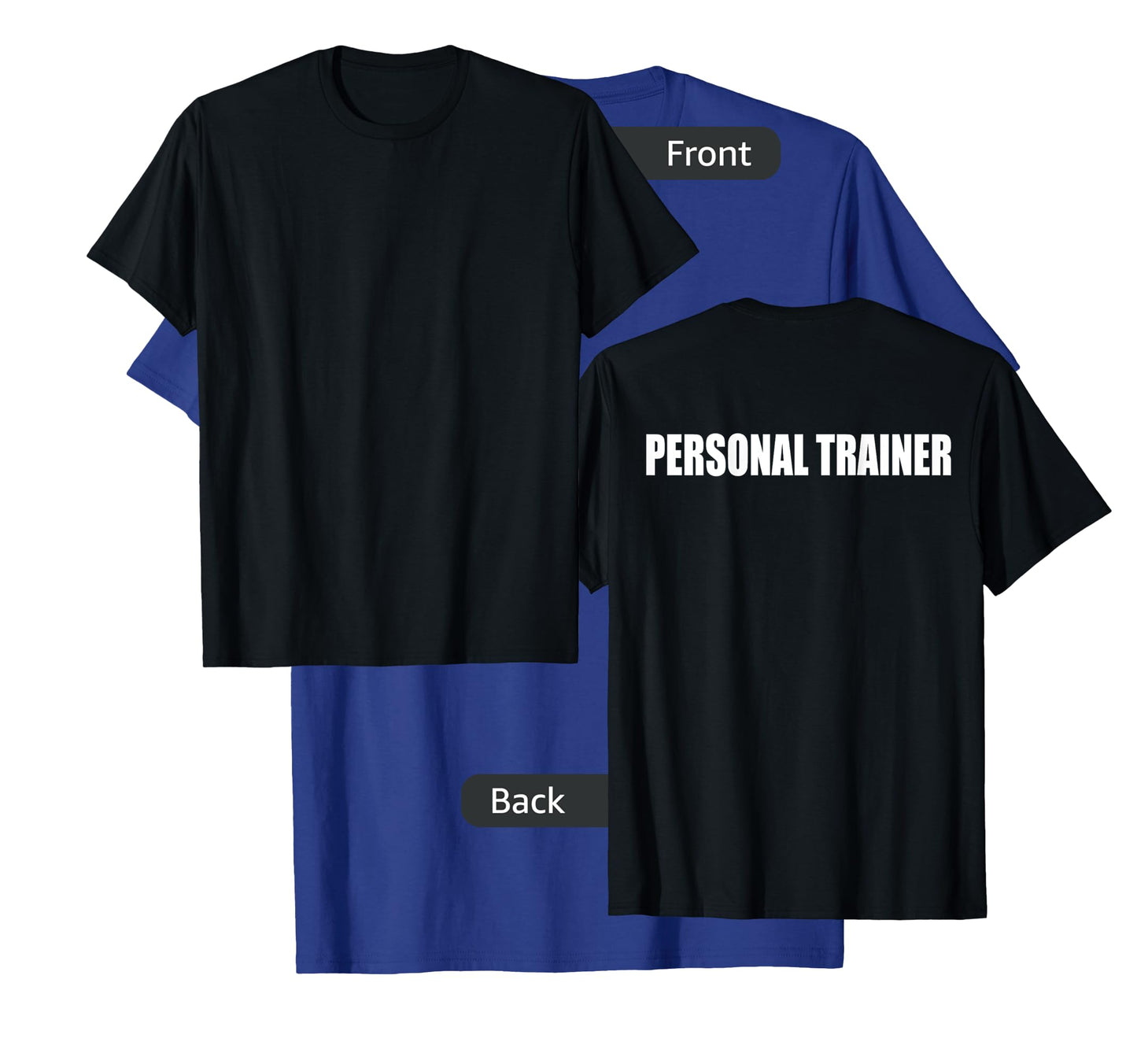 Personal Trainer Shirt - Back Print T-shirt T-Shirt
