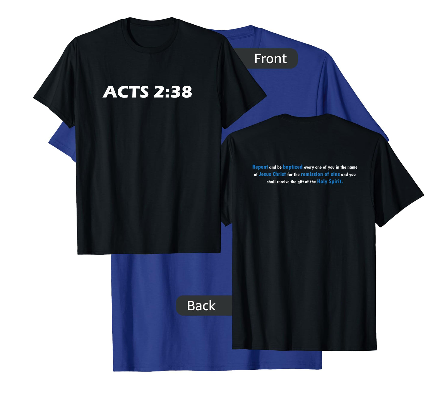 Acts 2:38 In Jesus Name Bible Verse T-Shirt