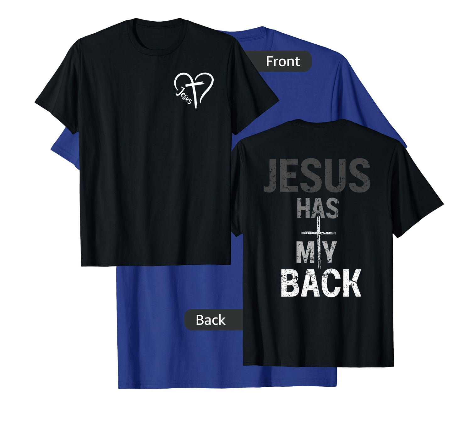 Christian Tshirt Jesus Has My Back Retro (Front and back) T-Shirt
