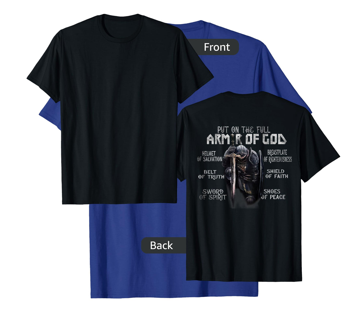 Put On The Full Armor Of God, Bible Verse Religious (Back) T-Shirt