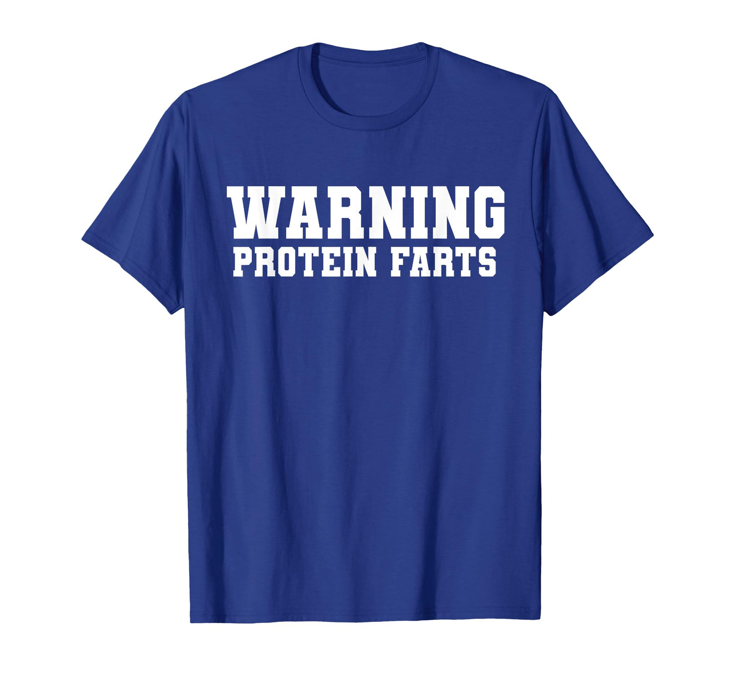 funny fart protein fitness weightlifting workout gym tee T-Shirt