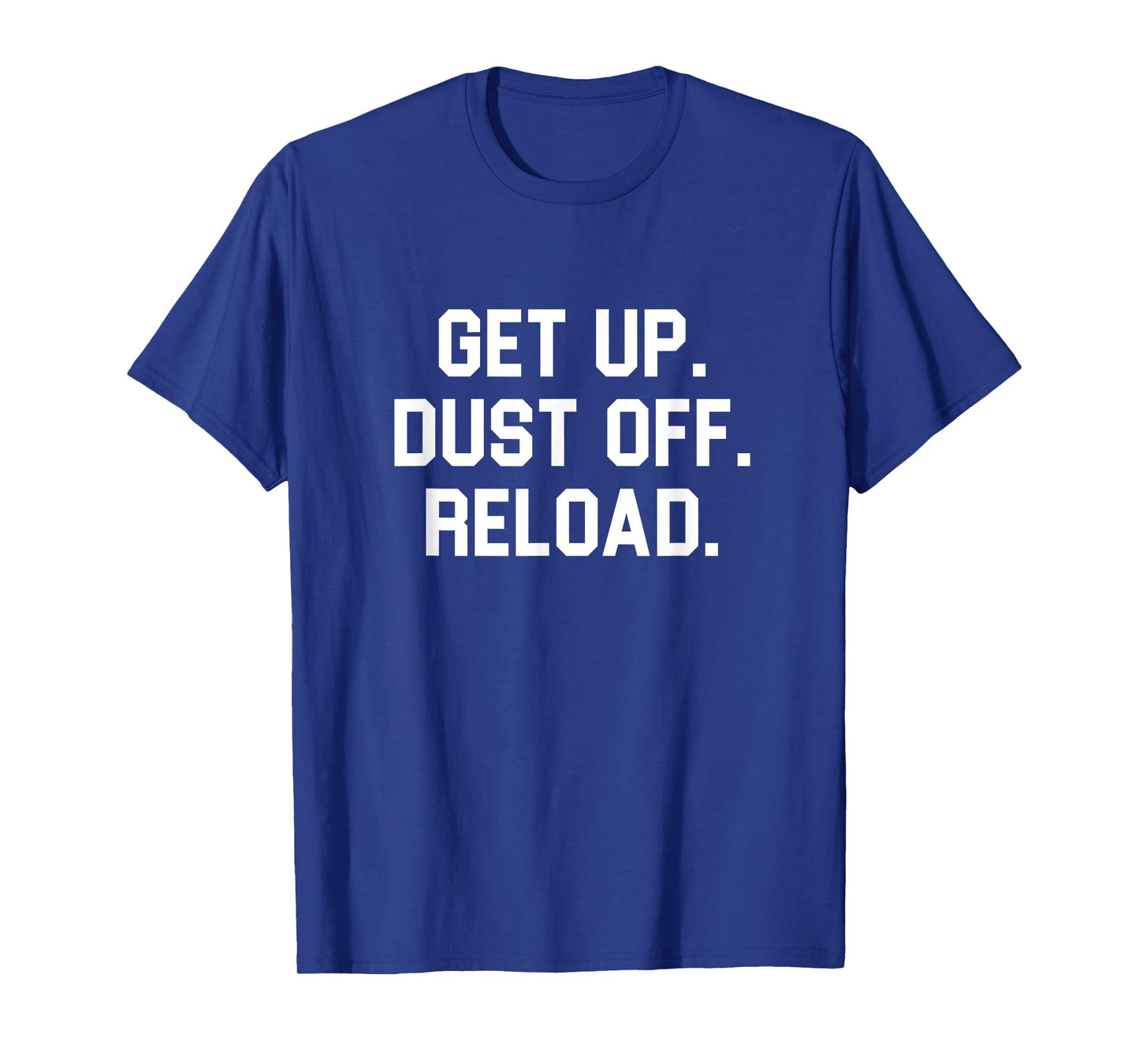 Willink Inspiration Jocko Quote Get Up Dust Off Reload T-Shirt - Men's Black Modern Letter Print T-Shirt - Small - Short Sleeve - Crew Neck - Classic Fit - Polyester 100% - Motivational Quote T-Shirt