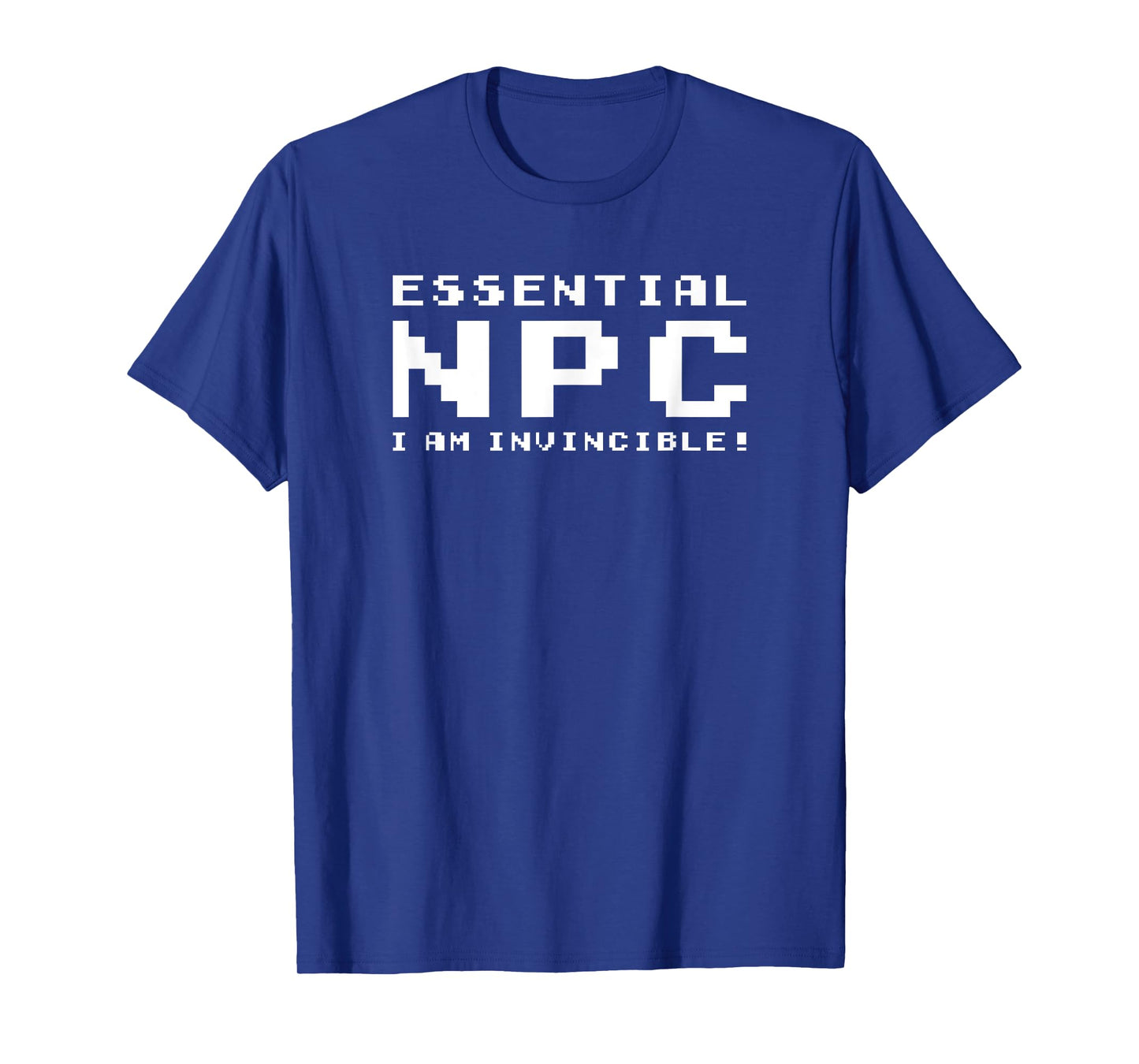 Essential NPC, I Am Invincible! T-Shirt