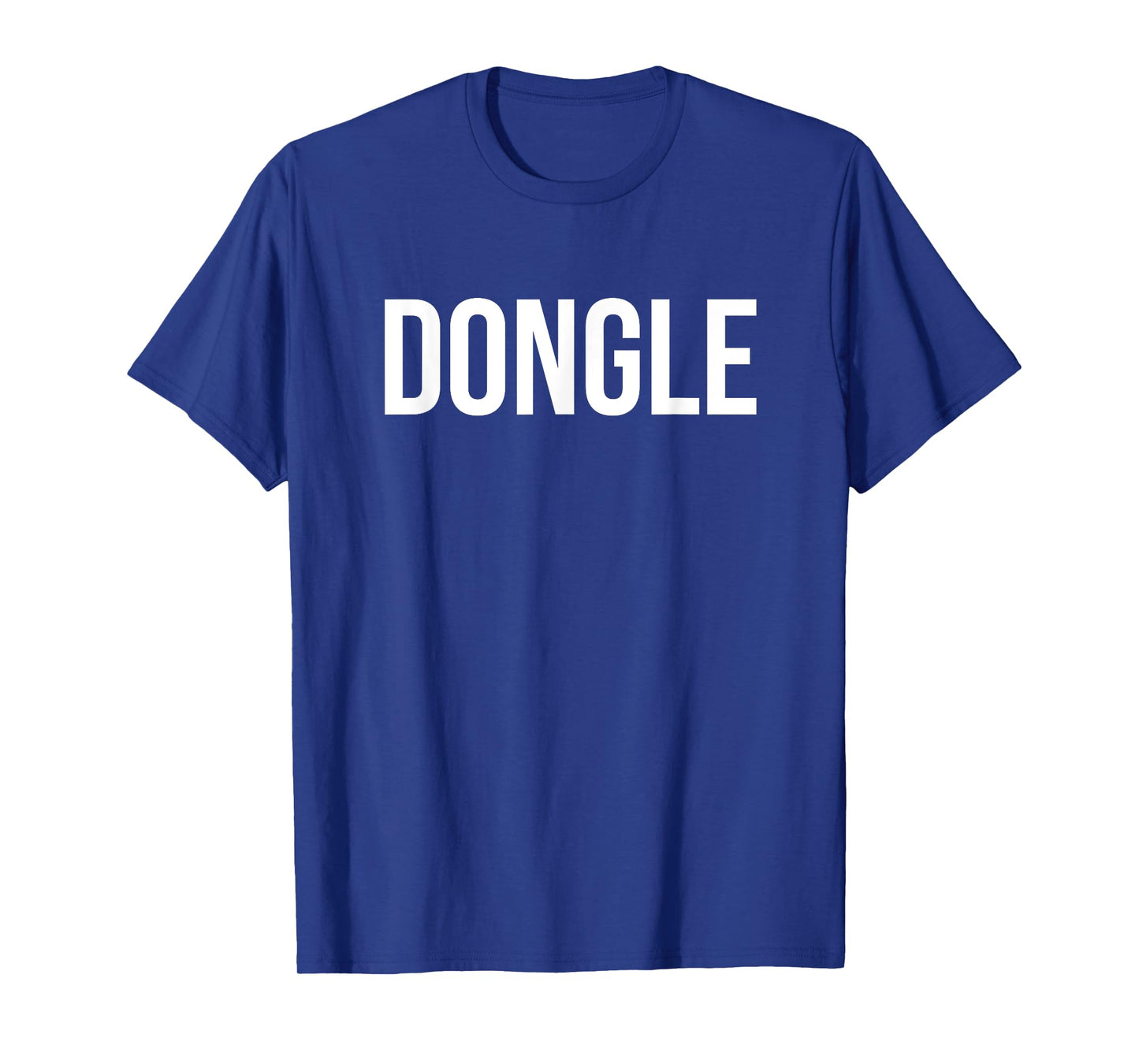 Dongle Funny Awkward Random Word Computer Nerd T-Shirt