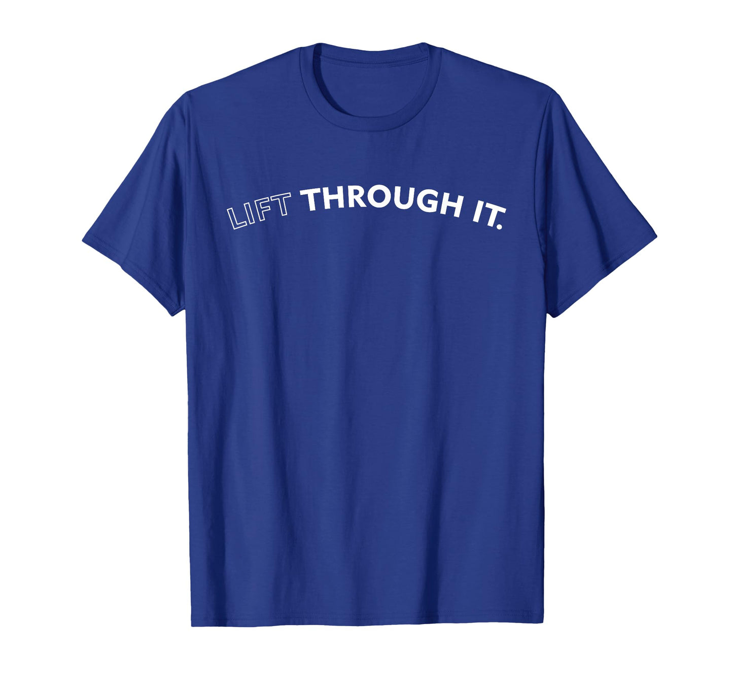 Vintage Retro Lift Through It Funny T-Shirt