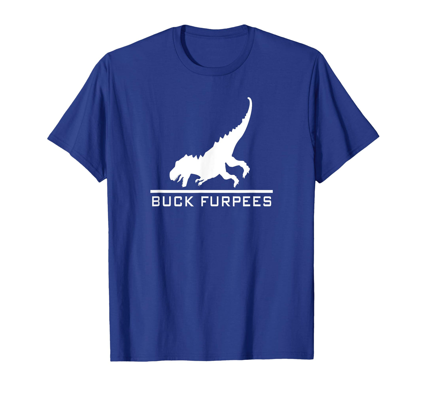 Buck Furpees Dinosaur - Funny Burpees Gym Workout Fitness T-Shirt