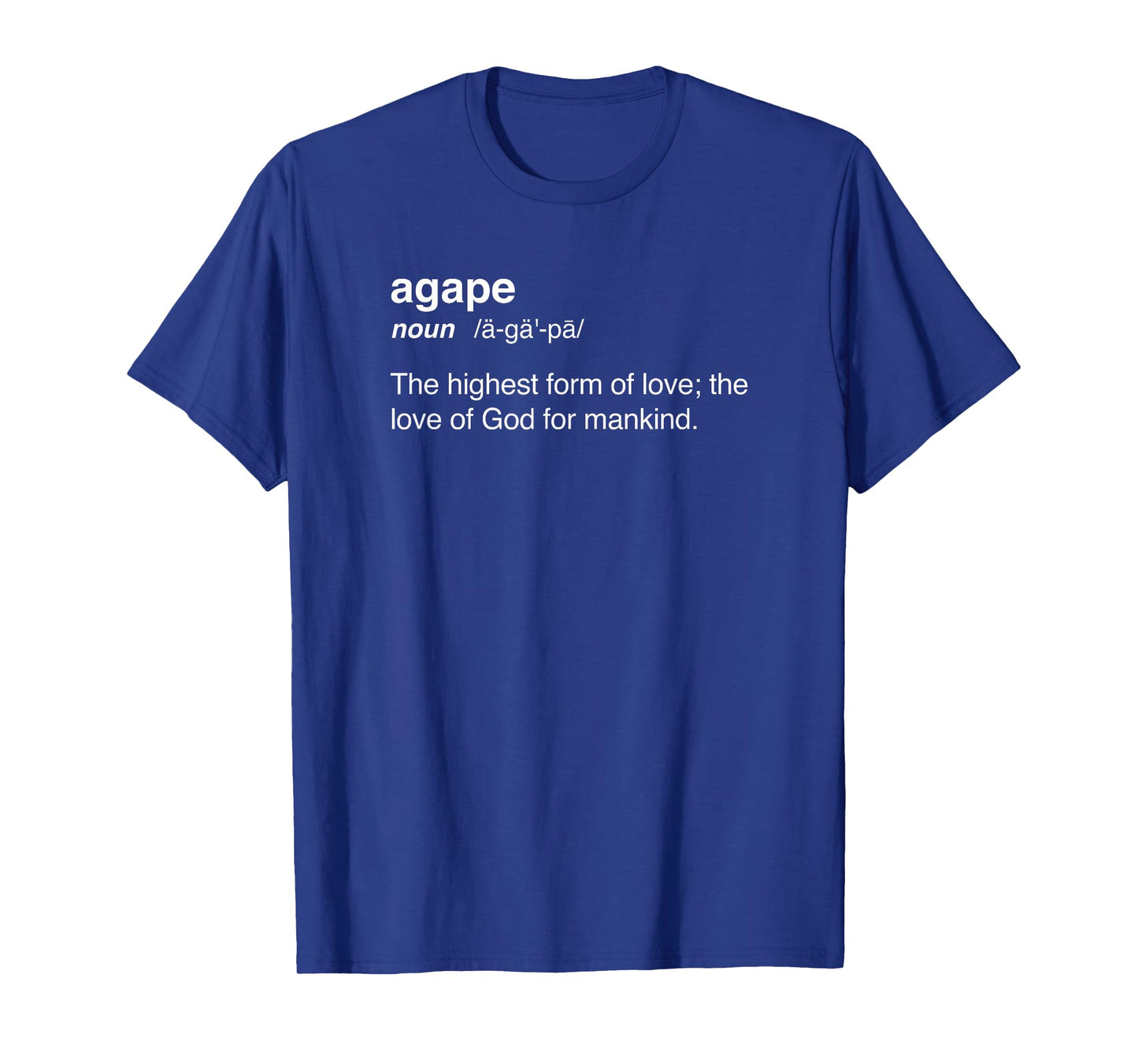 Proud Christian in Jesus - Agape Definition T-Shirt
