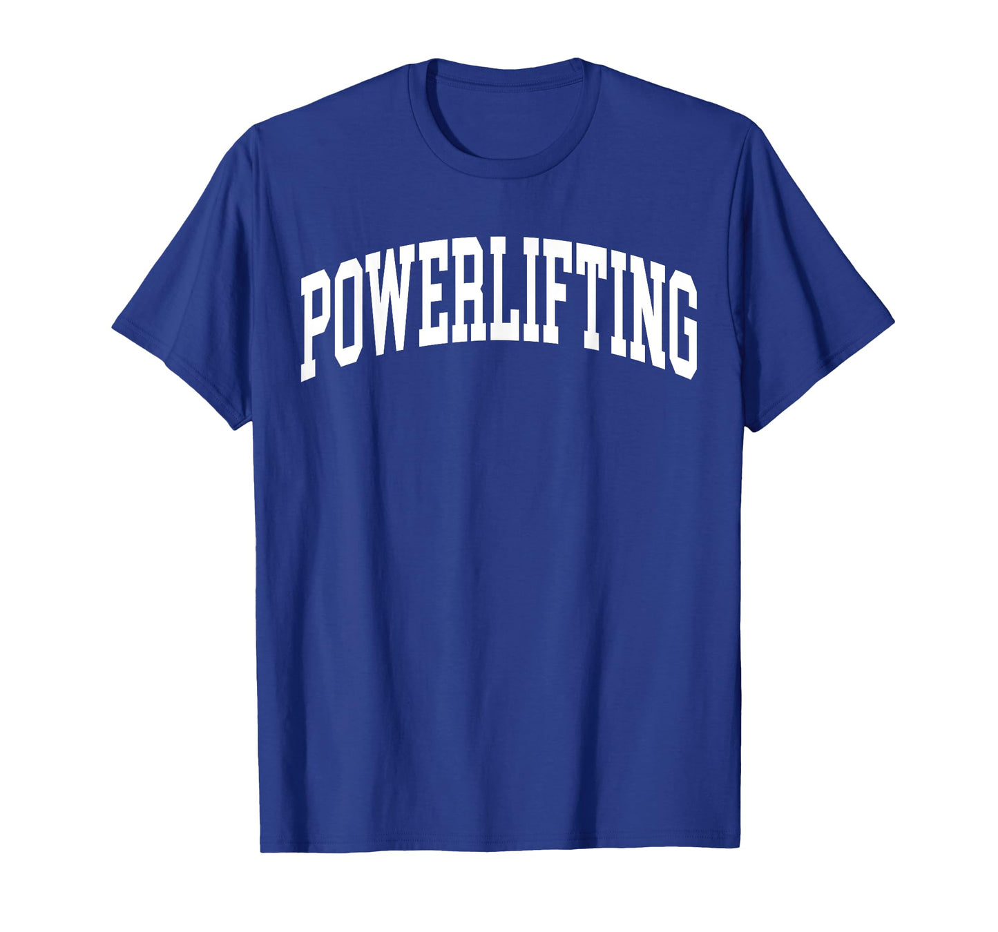 Powerlifting Powerlifter Strength Sports Work Out Gym T-Shirt
