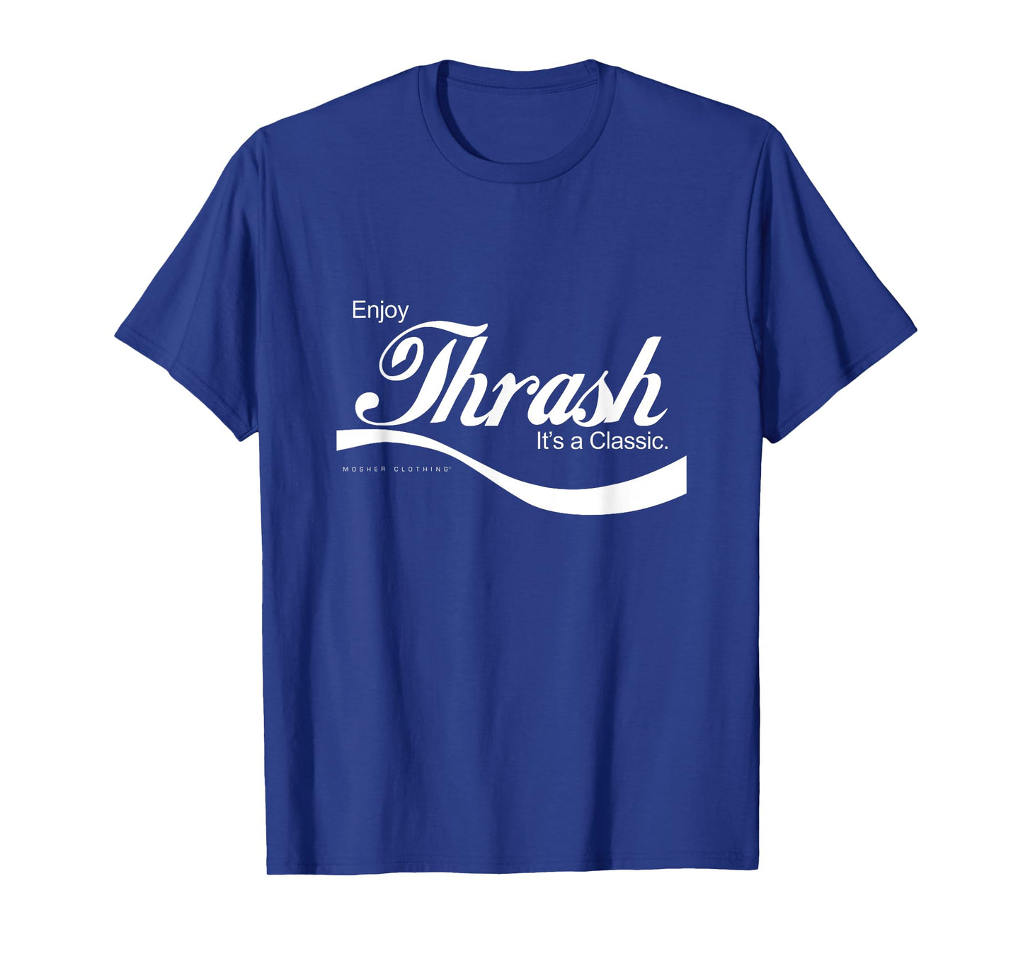 Enjoy thrash metal... it's a classic! T-Shirt
