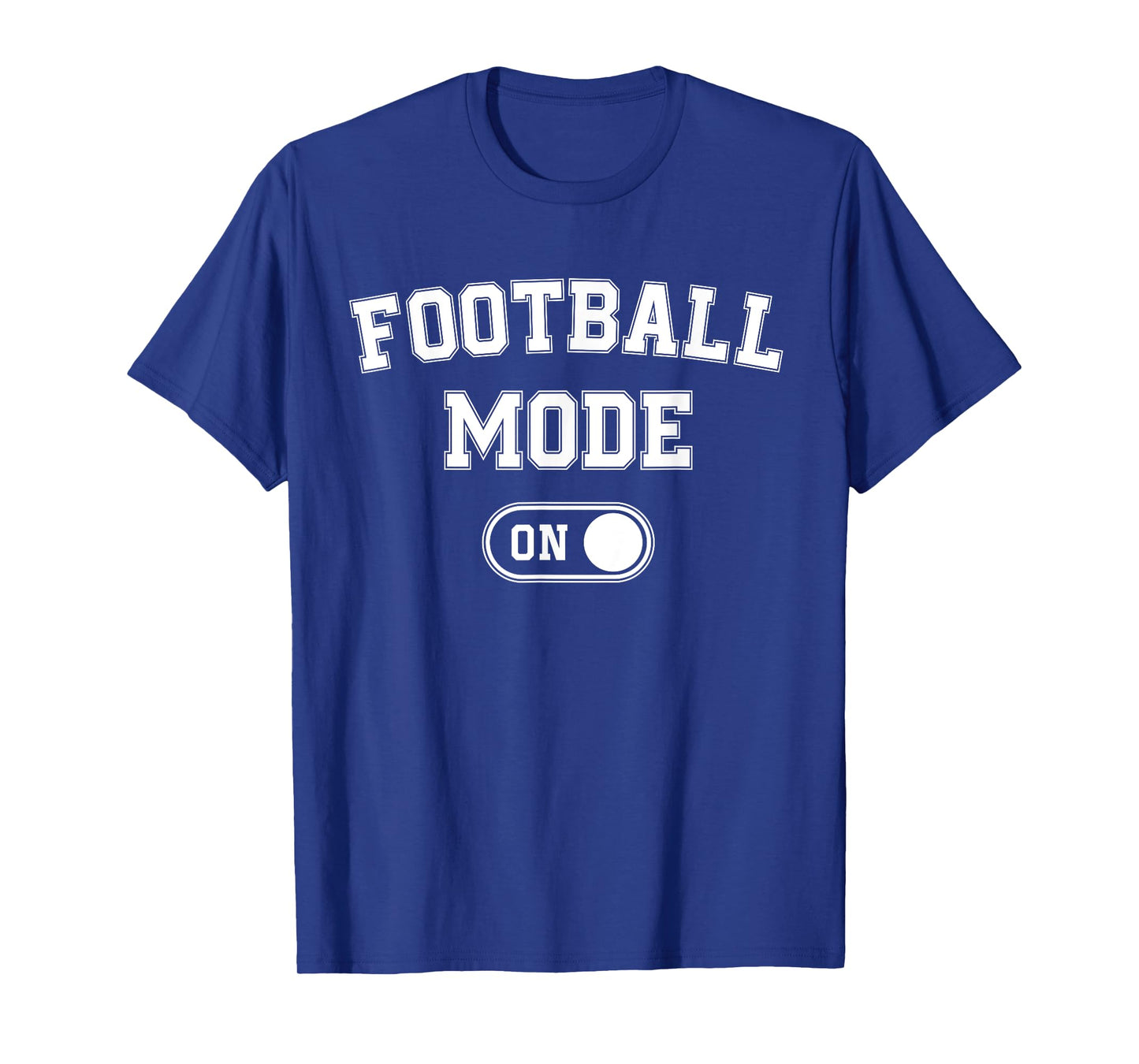 Football Mode On Funny Quarterback Gift Coach Player Dad T-Shirt