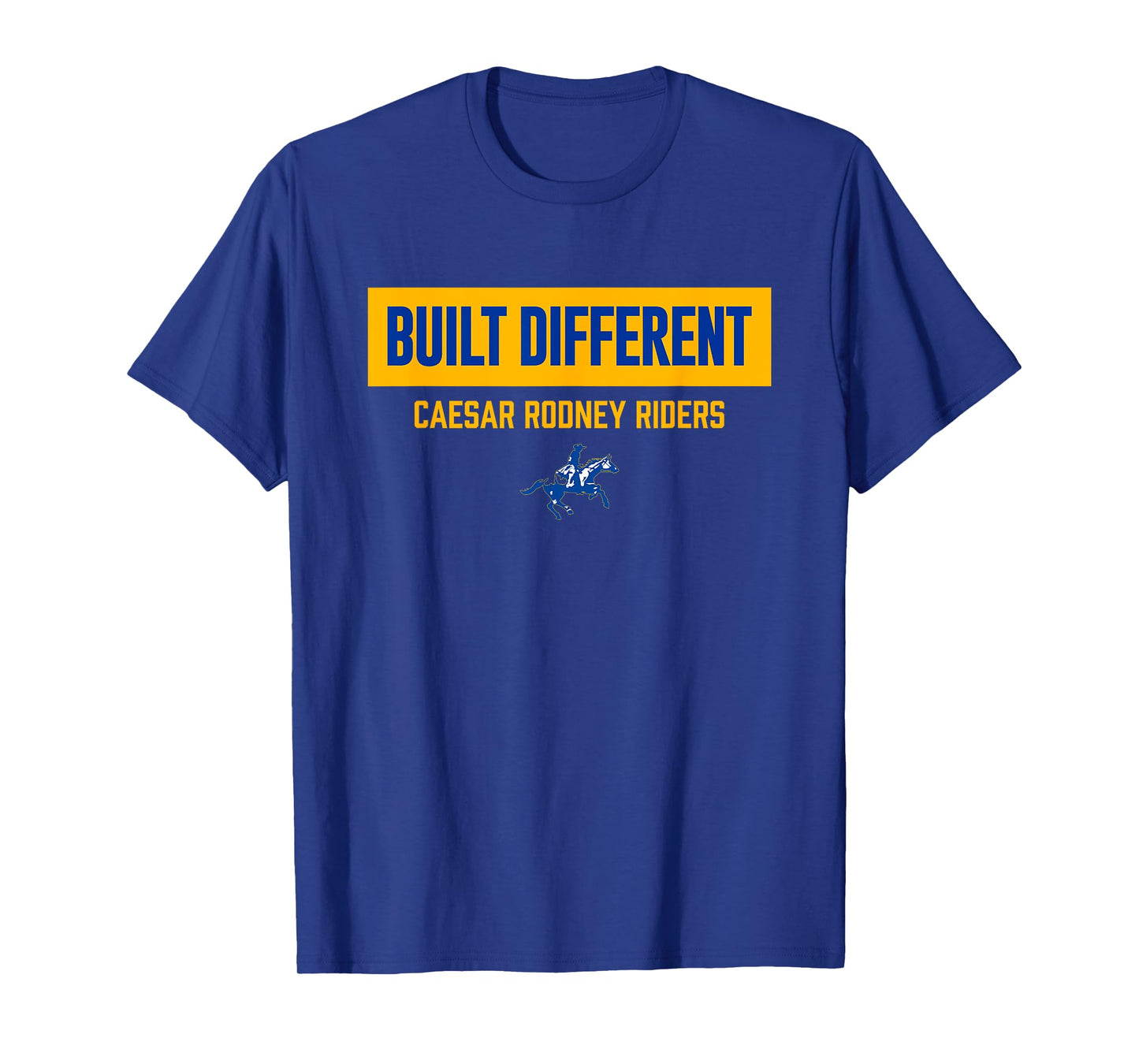 Caesar Rodney Riders Logo Built Different HS T-Shirt