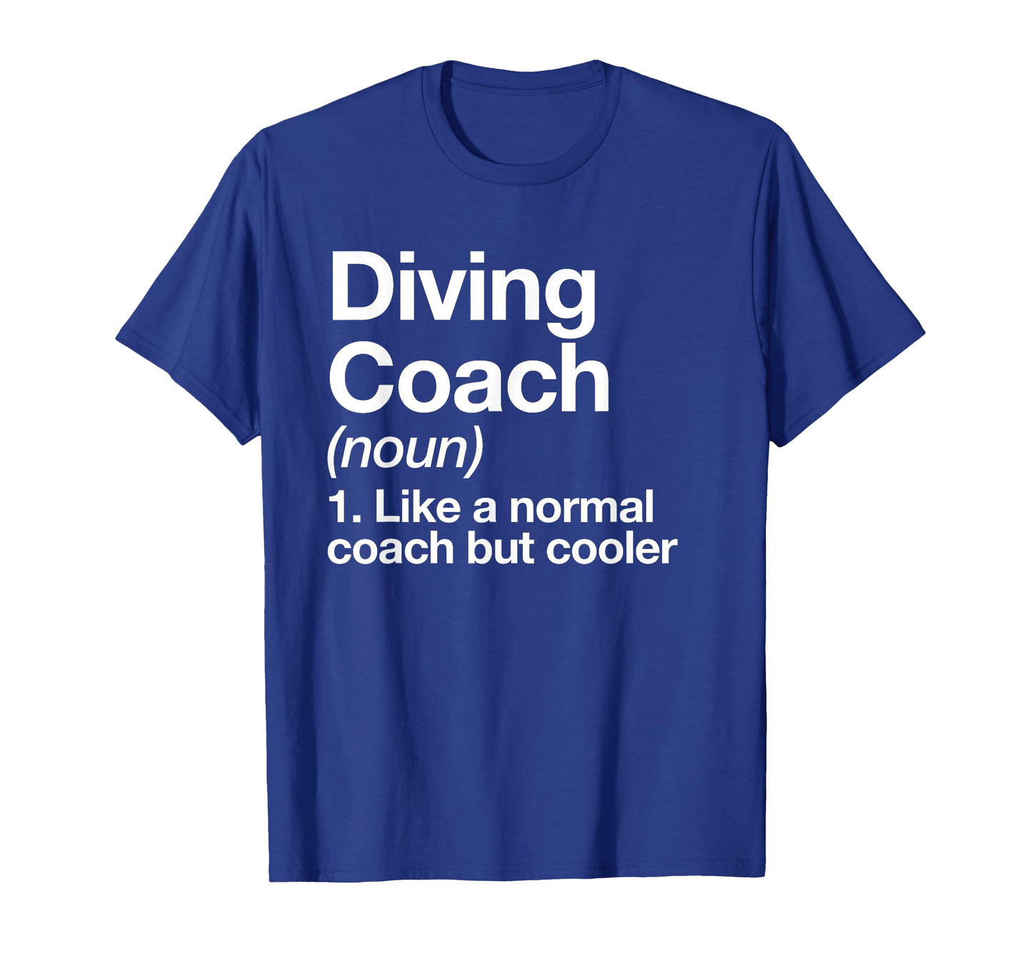 Diving Coach Definition Sports Funny Swim Instructor Trainer T-Shirt