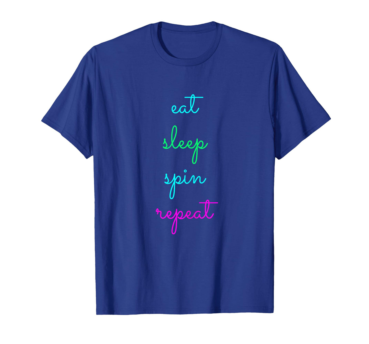 Eat Sleep Spin Repeat Funny Spinning Class Cycling Workout T-Shirt