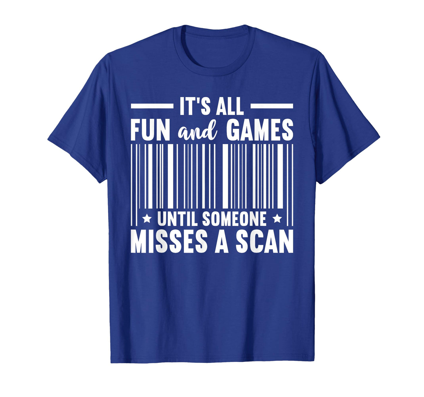 Fun and Games Misses A Scan Postal Worker Mailman Postman T-Shirt