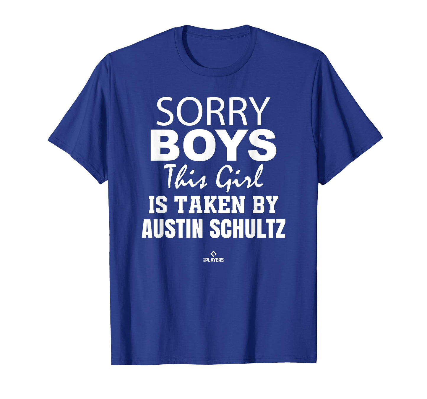 This Girl is Taken By Austin Schultz Prospect Baseball Fan T-Shirt
