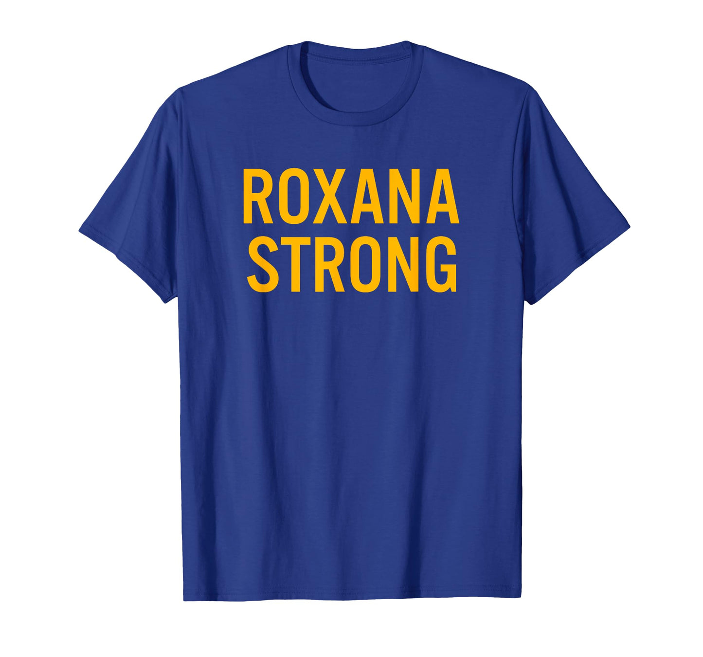 Roxana High School Strong T-Shirt