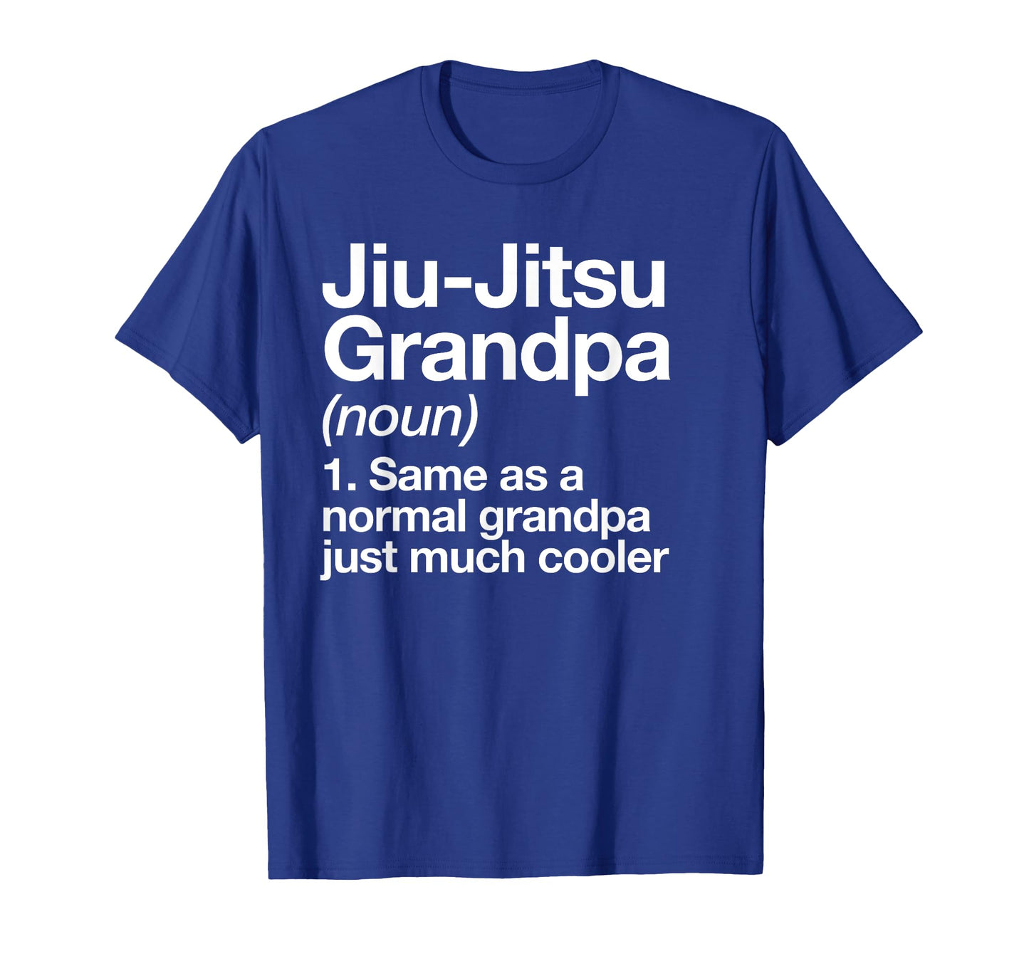 Jiu-Jitsu Grandpa Definition Funny Sports Martial Arts T-Shirt