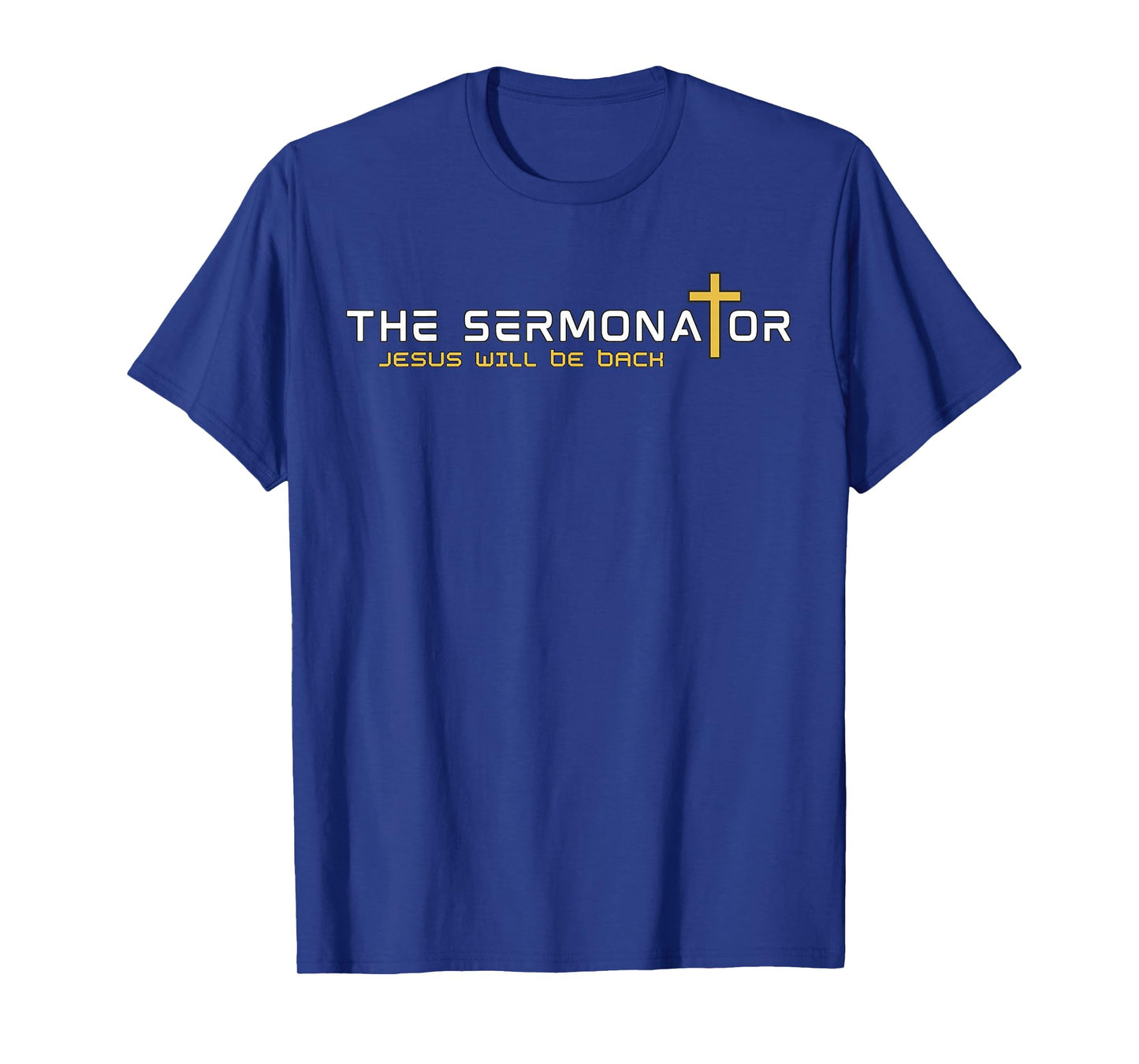 The Sermonator Jesus Will Be Back Funny Pastor T-Shirt