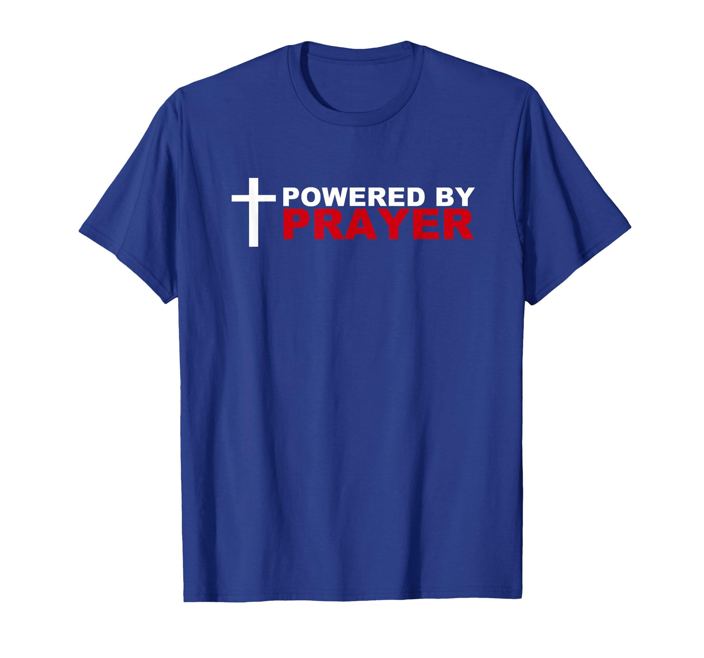 Powered by Prayer Novelty Christian Short Sleeve T Shirt Top T-Shirt