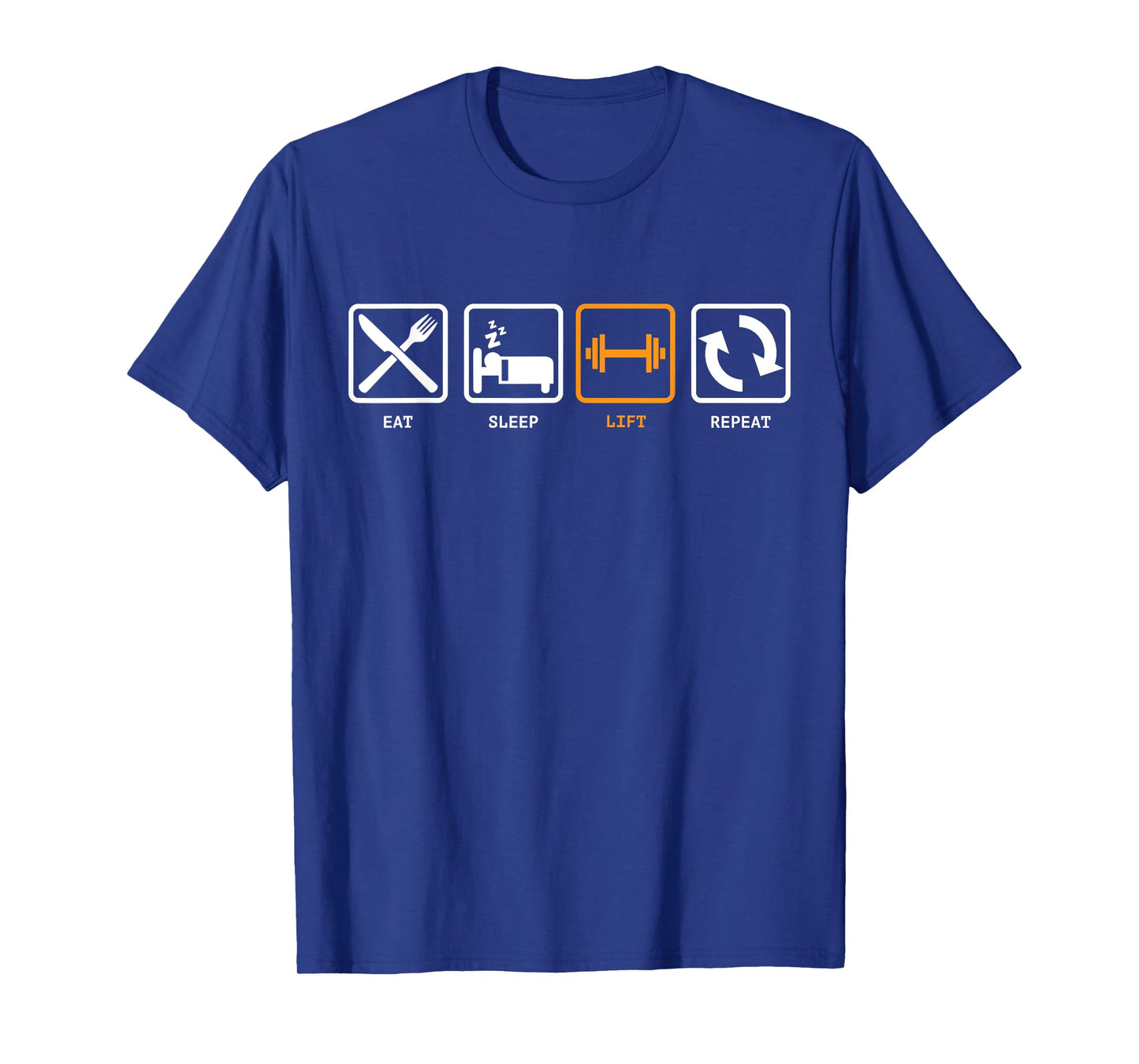 Stupid Tees Eat, Sleep, Lift, Repeat! Unisex-Adults Blue T-Shirt