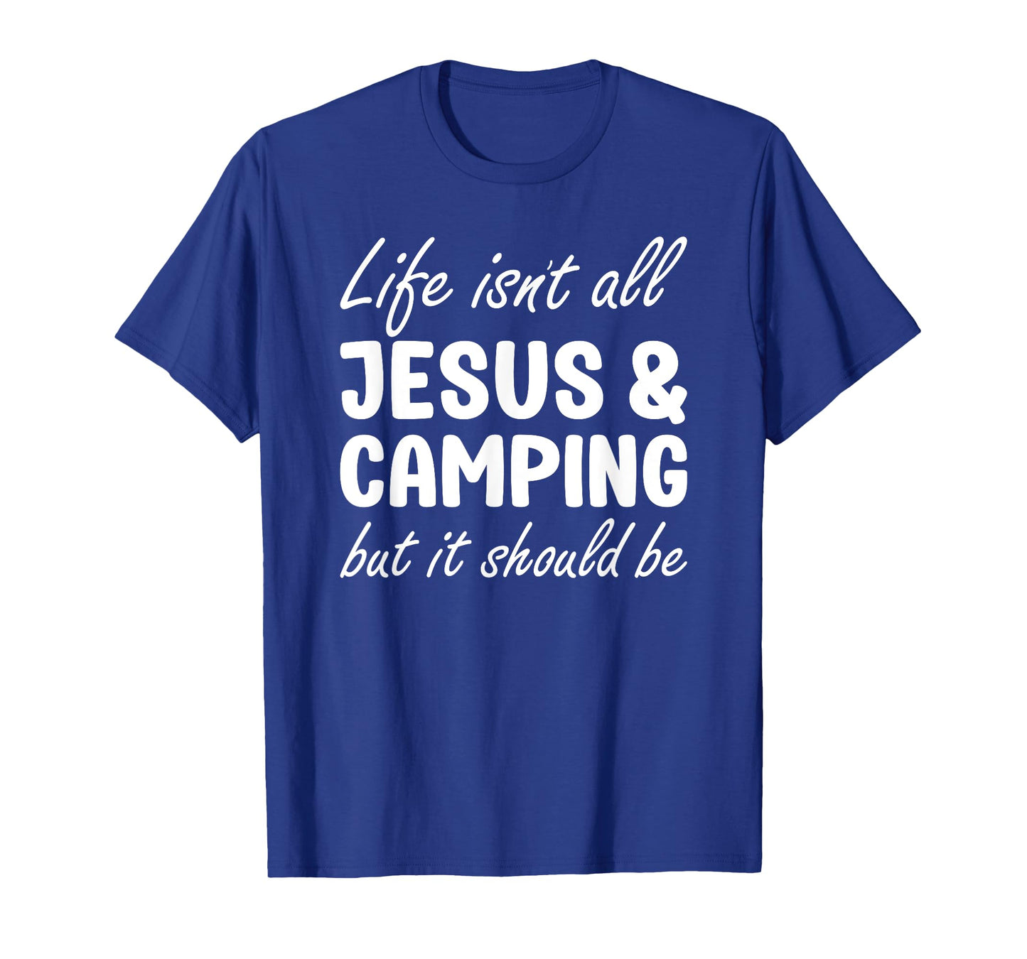 Camping for Men or Women I Love Camping and Jesus T-Shirt