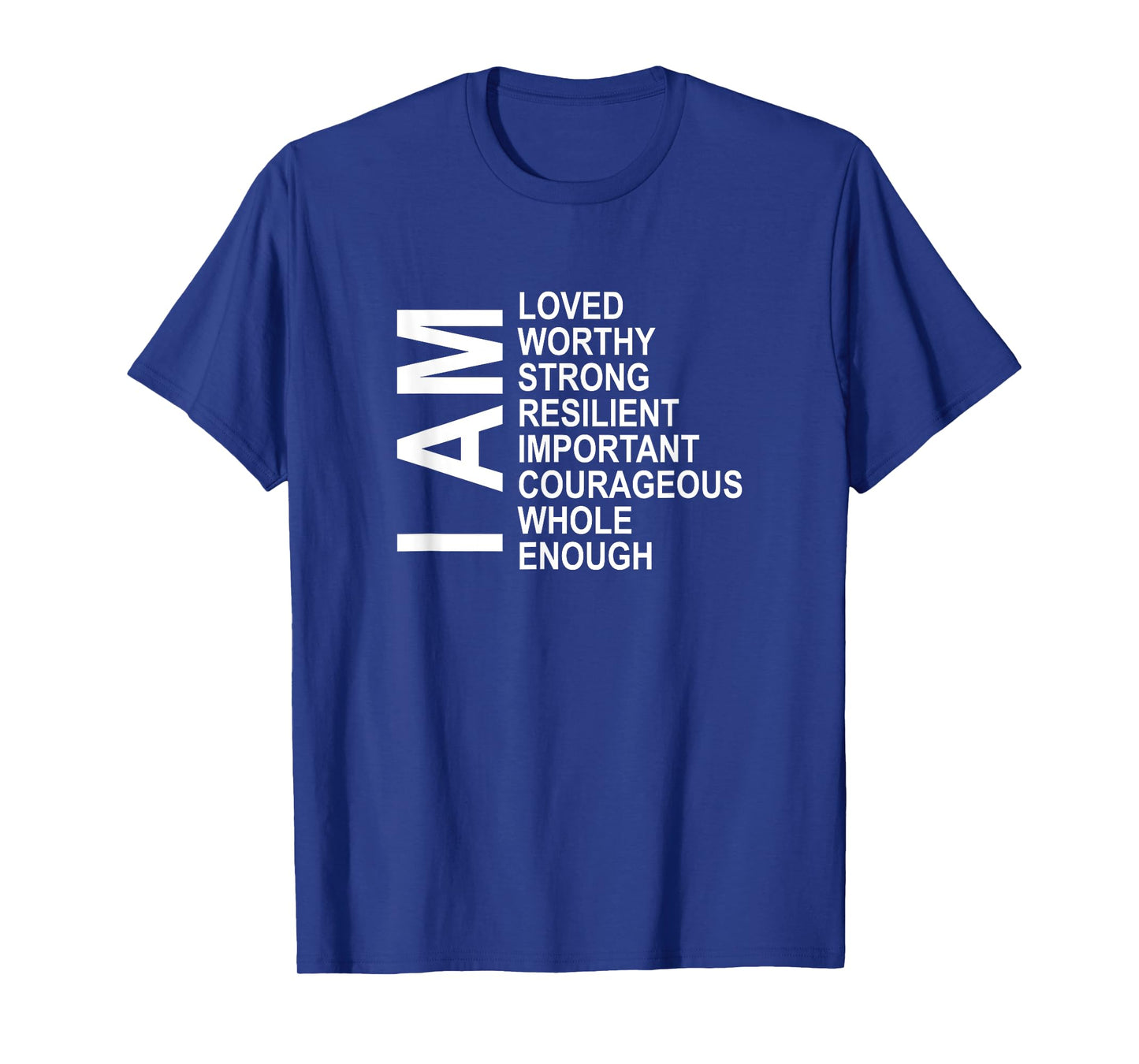 I Am Words of Encouragement Affirmations Laws Of Attraction T-Shirt