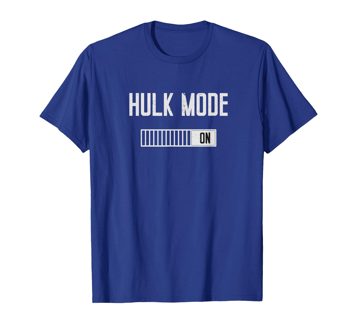 Hulk Mode On Shirt | Funny Gym Weightlifting Bodybuilding T-Shirt